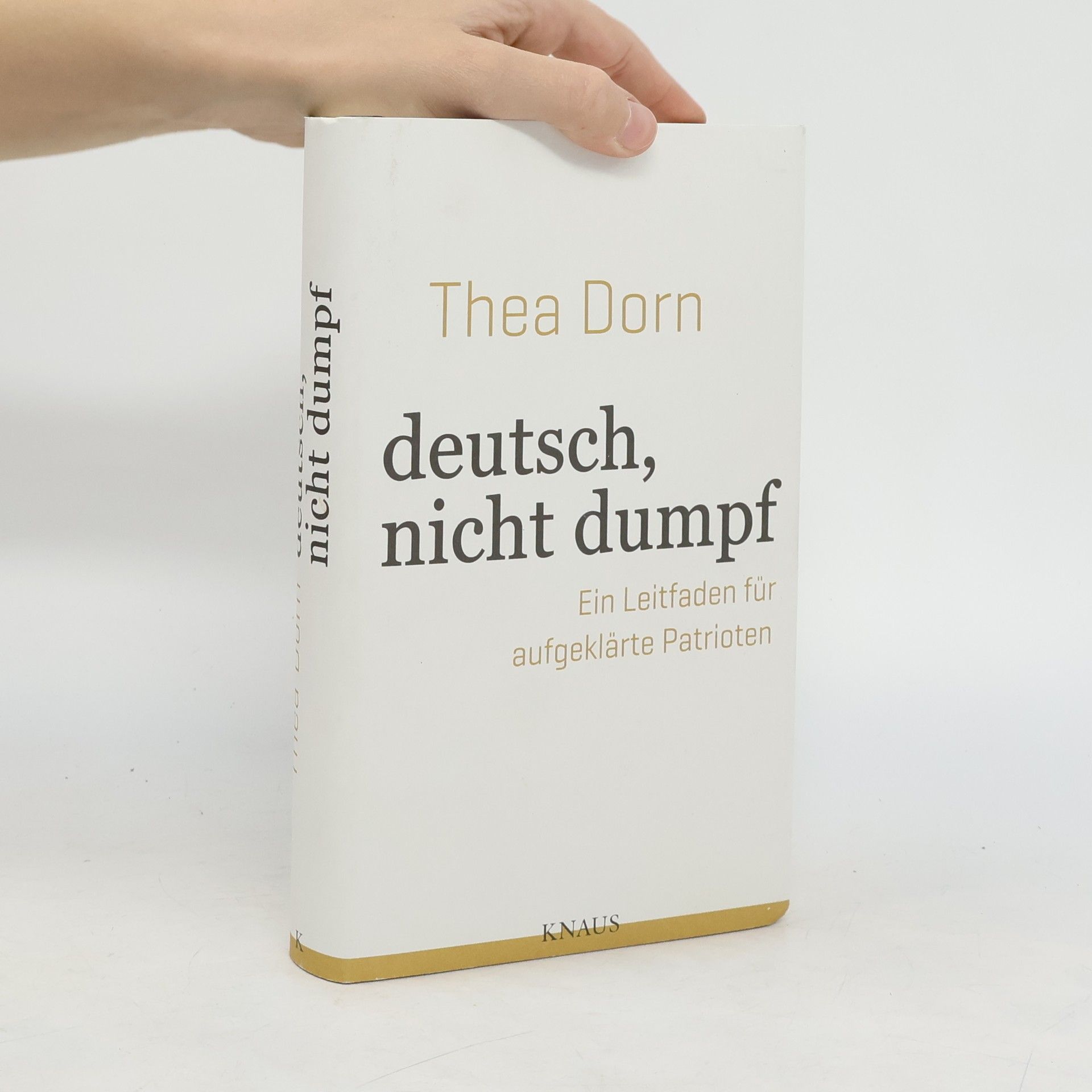 Thea Dorn Deutsch, nicht dumpf