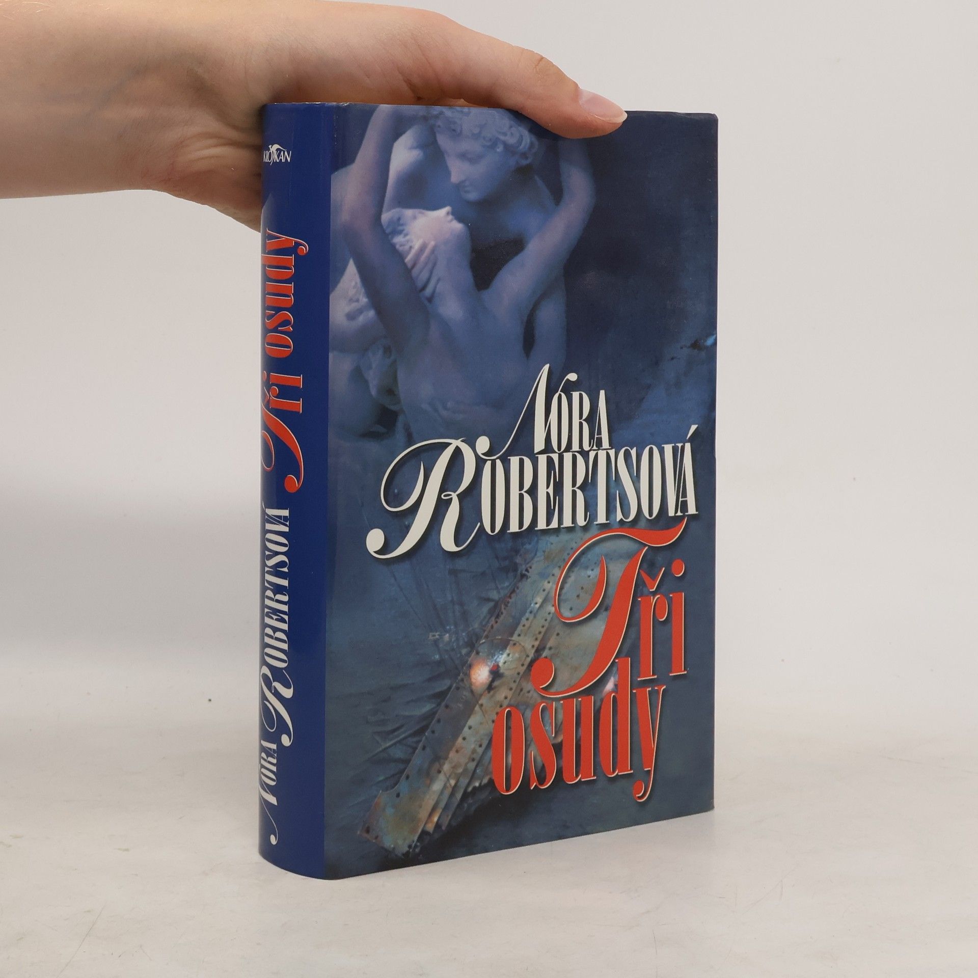 Nora Roberts Tři osudy