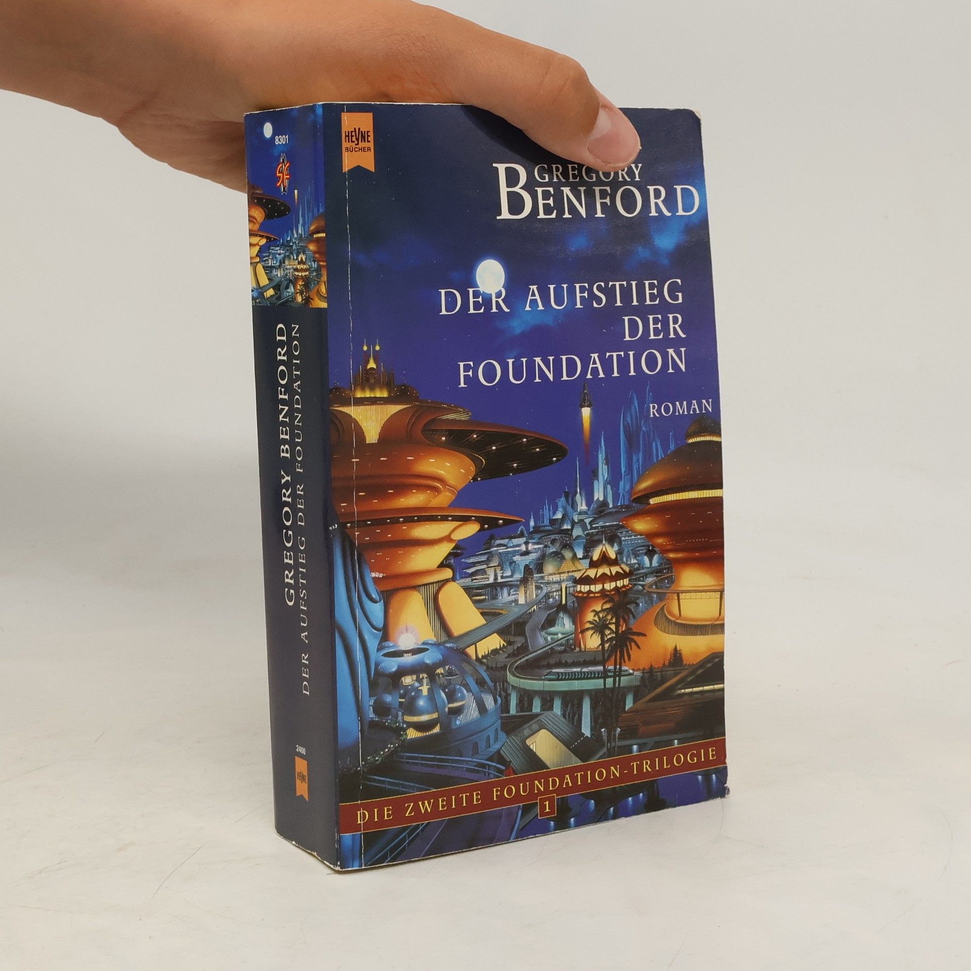 Gregory Benford Der Aufstieg der Foundation
