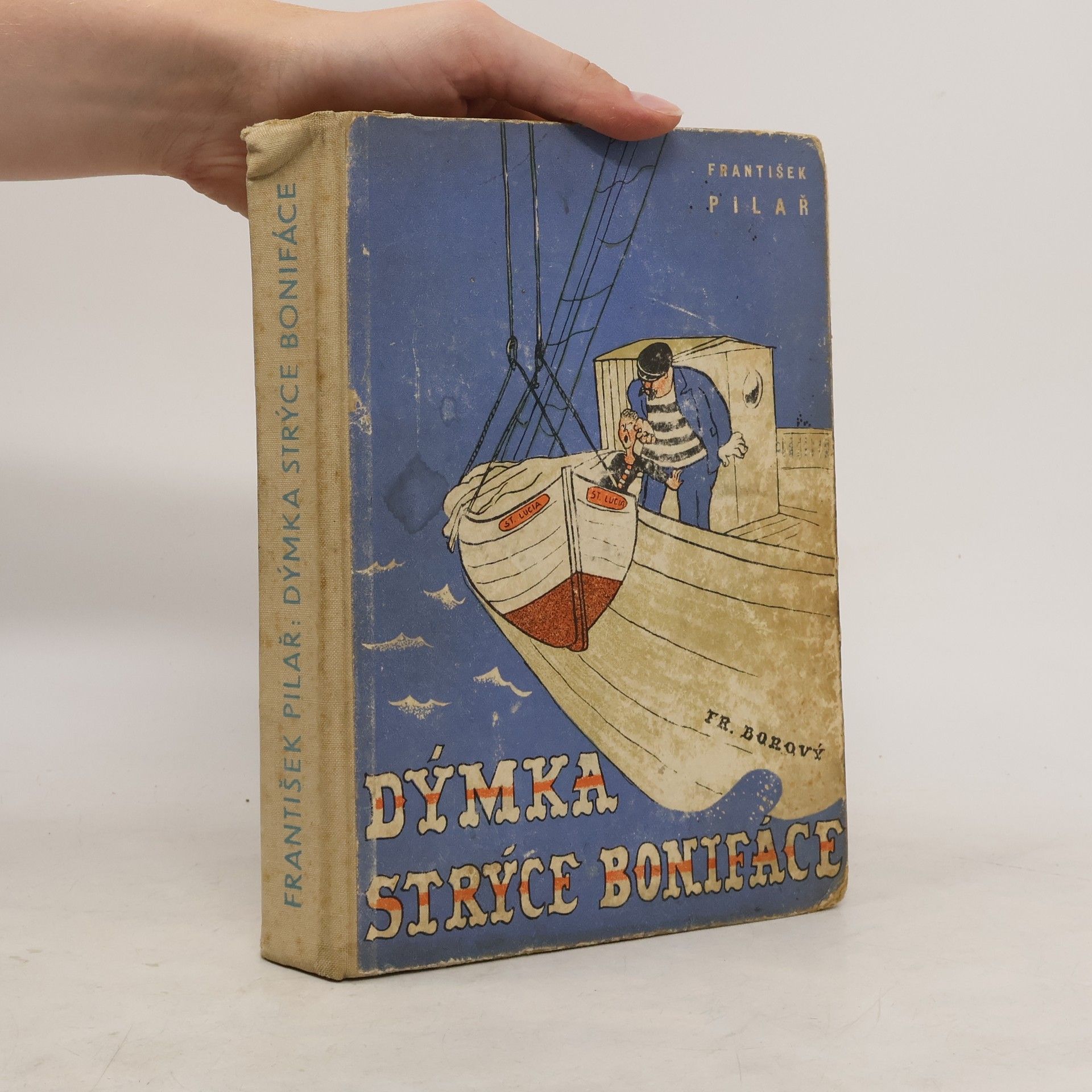 František Pilař Dýmka strýce Bonifáce