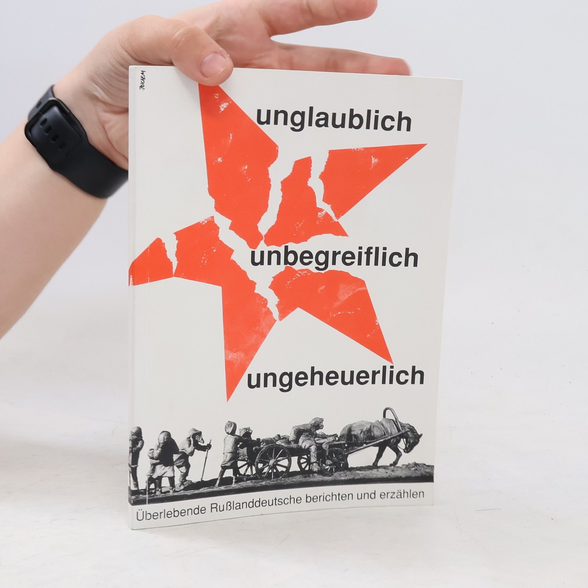 kolektiv Unmenschlich - unglaublich - ungeheuerlich