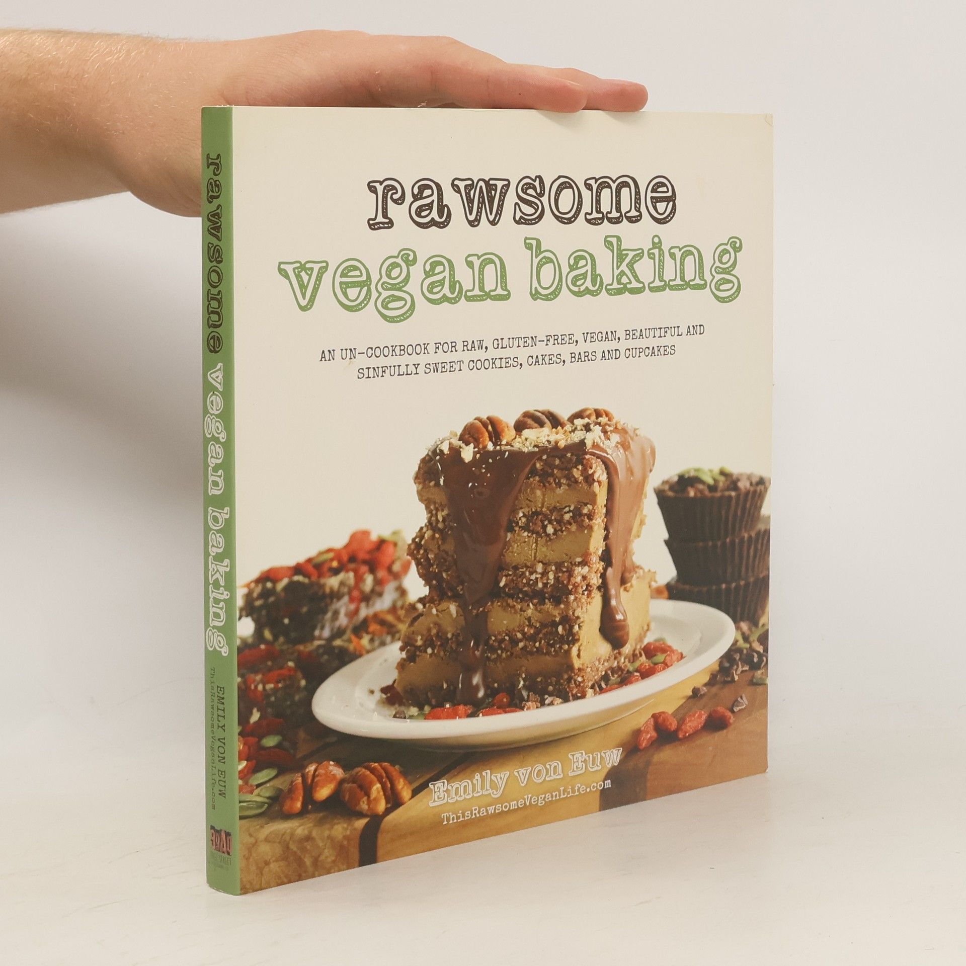 Emily Von Euw Rawsome Vegan Baking