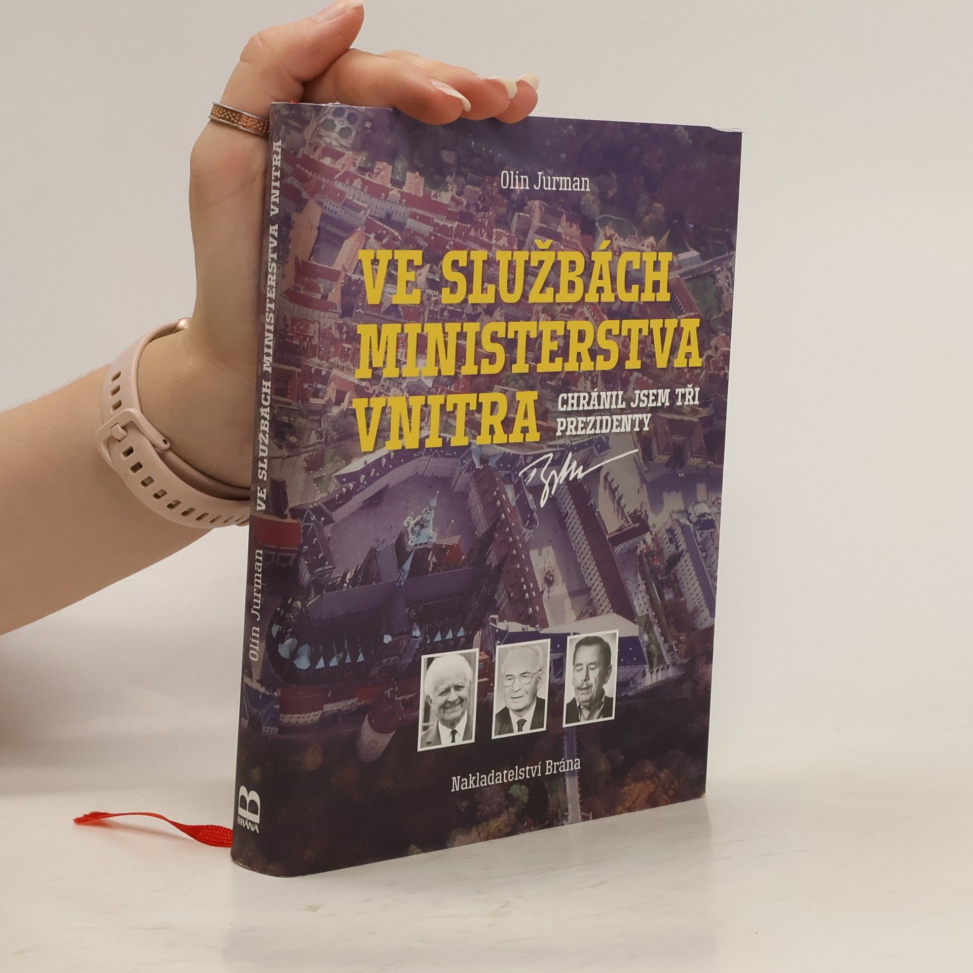 Oldřich Jurman Ve službách Ministerstva vnitra : chránil jsem tři prezidenty