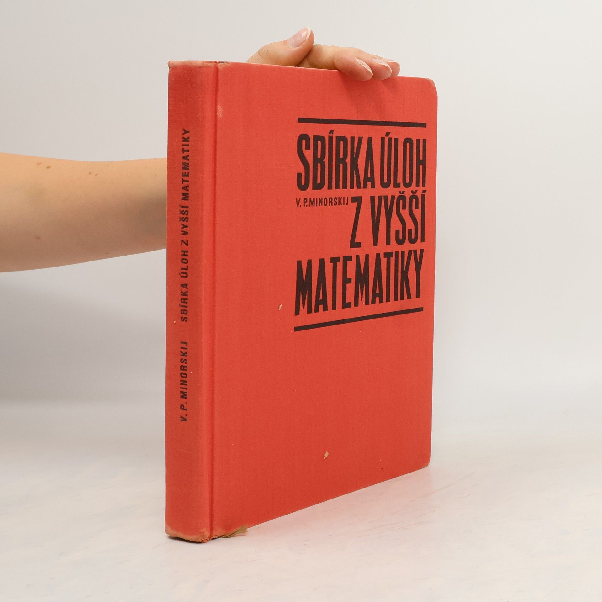 Vasilij Pavlovič Minorskij Sbírka úloh z vyšší matematiky