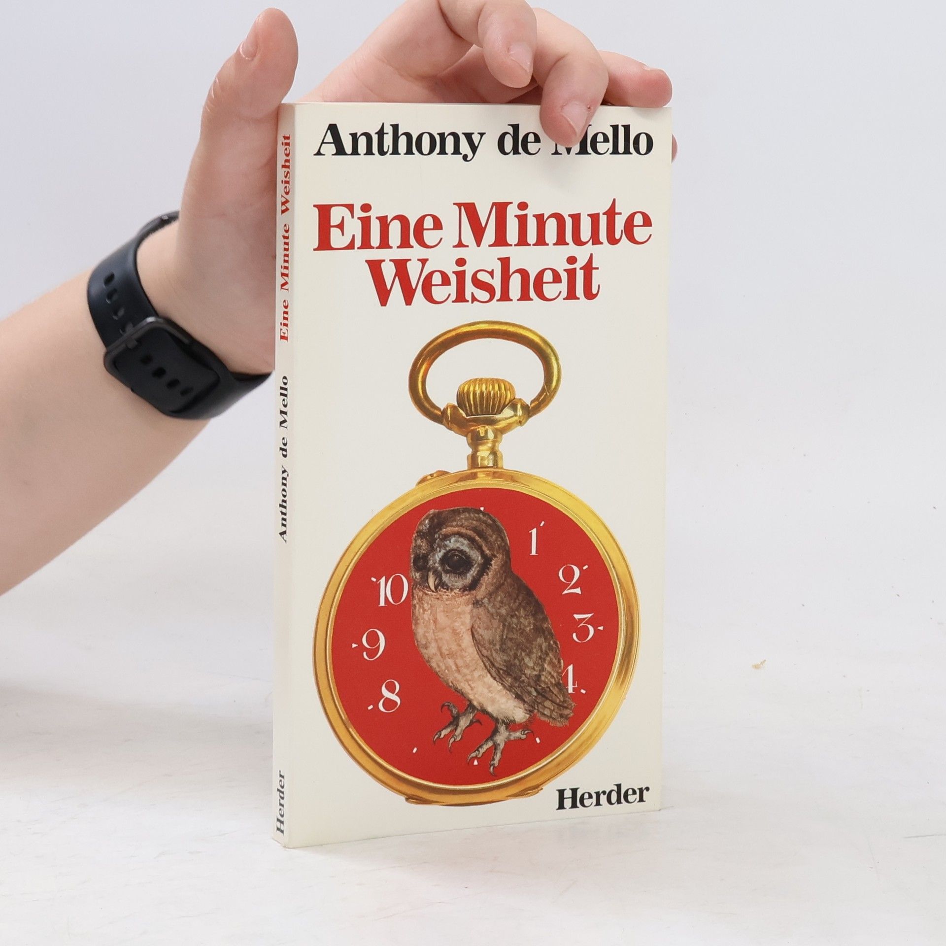 Anthony de Mello Eine Minute Weisheit
