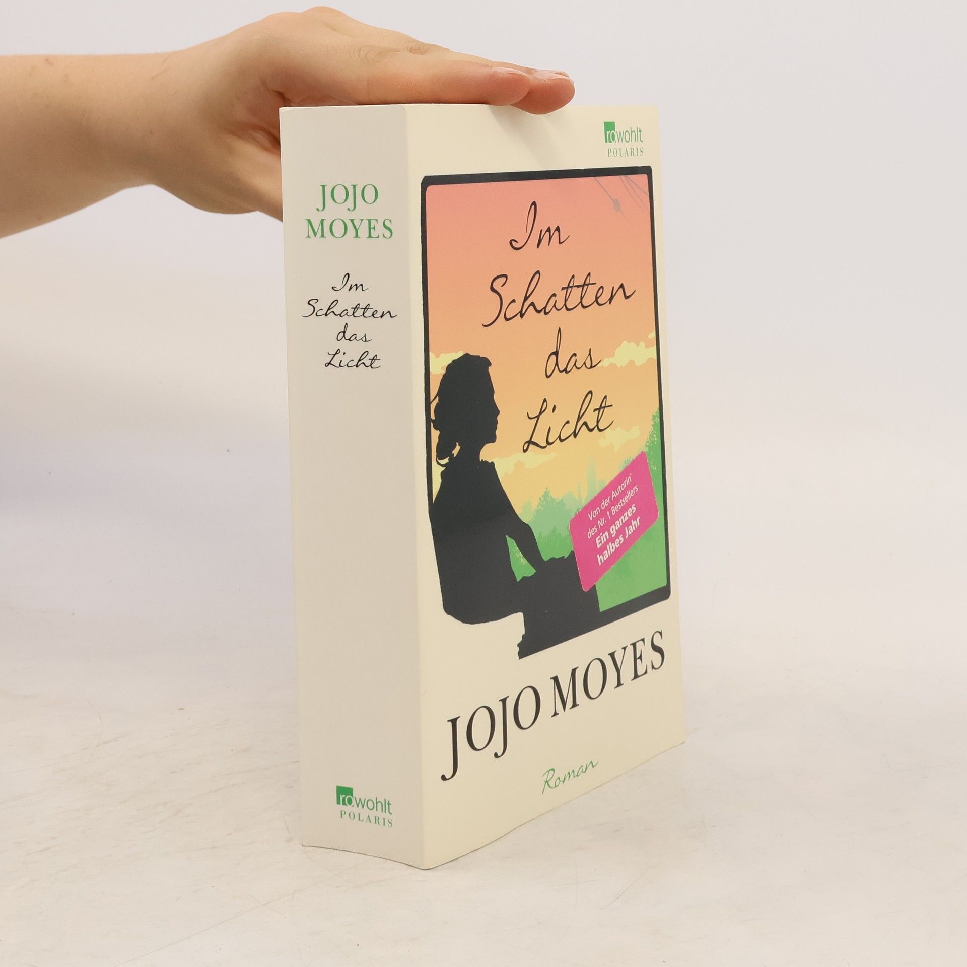 Jojo Moyes Im Schatten das Licht