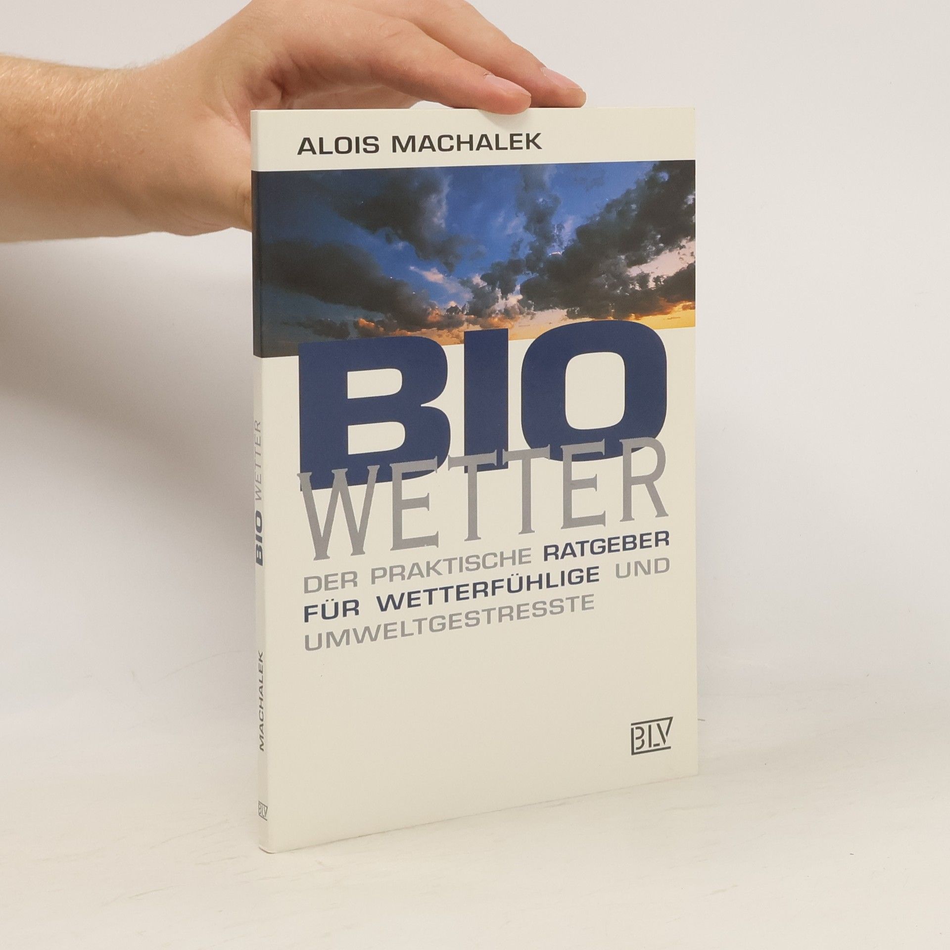 Alois Machalek Bio-Wetter