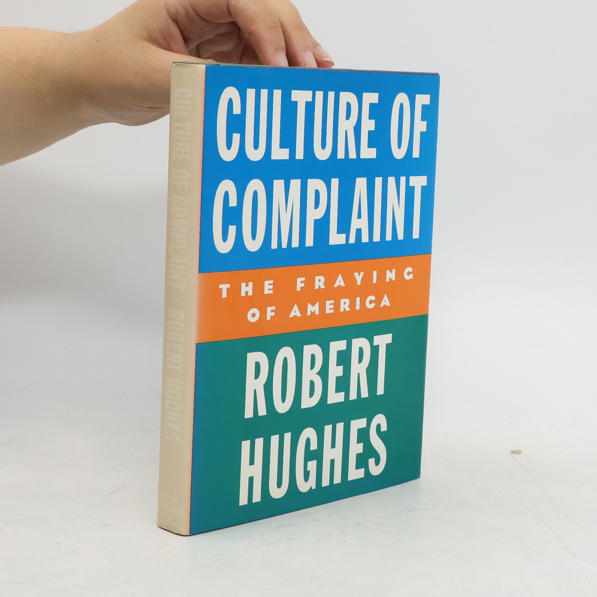 Robert Hughes Culture of Complaint
