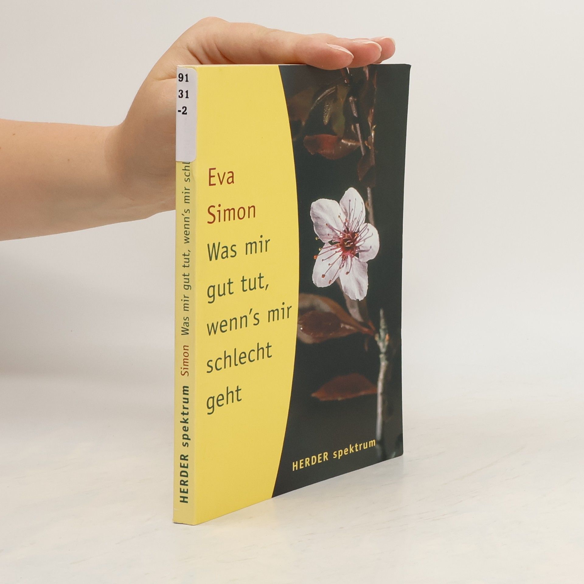 Eva Simon Was mir gut tut, wenn's mir schlecht geht
