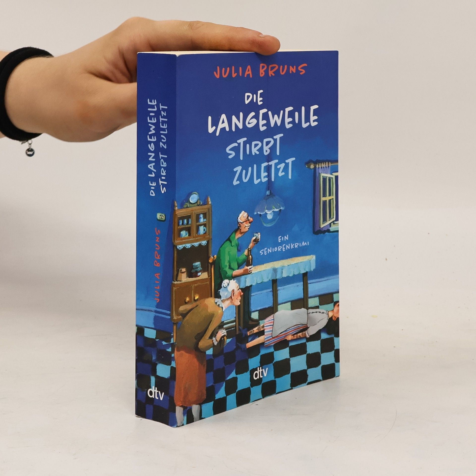 Julia Bruns Die Langeweile stirbt zuletzt