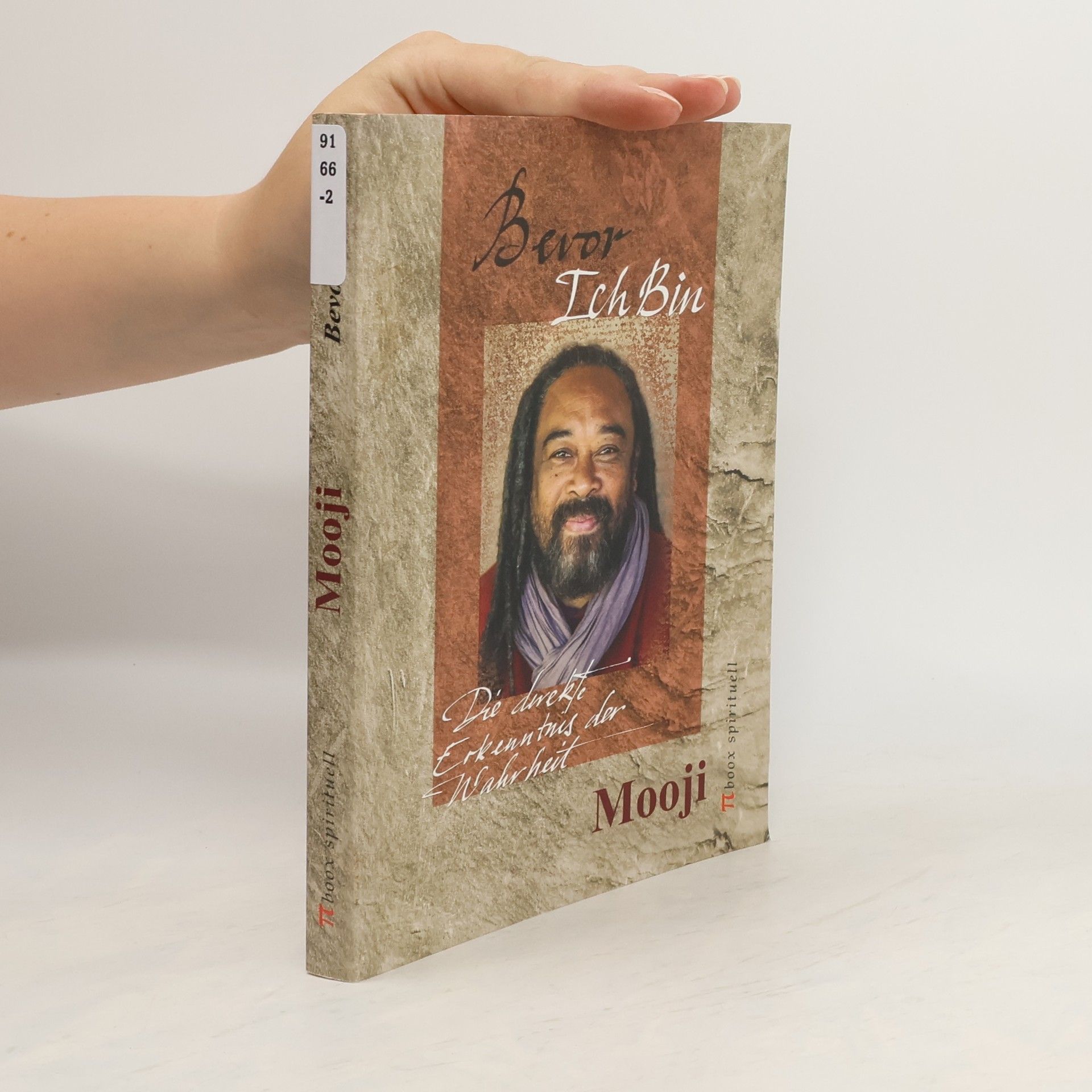 Mooji Bevor Ich Bin - die direkte Erkenntnis der Wahrheit