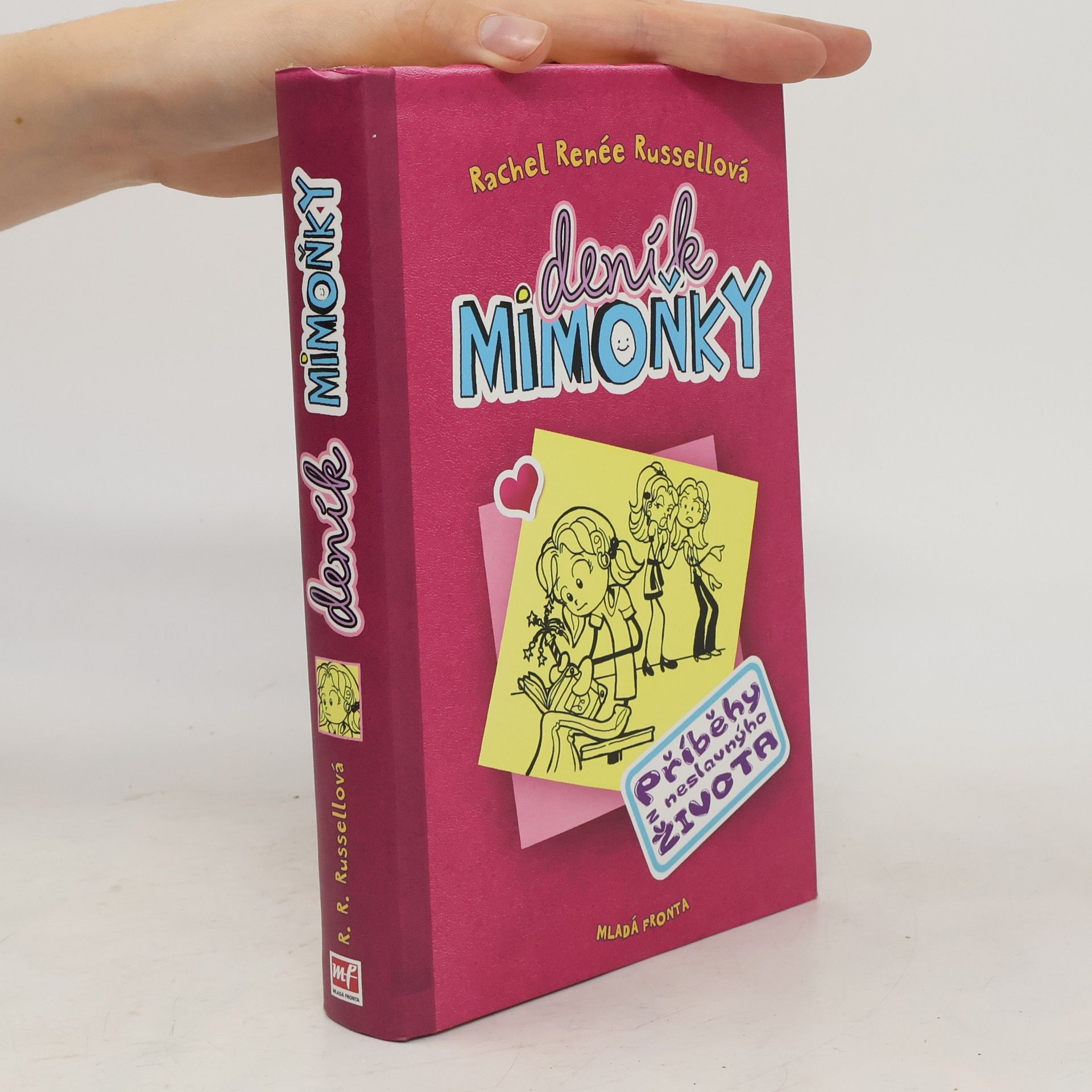 Rachel Renée Russellová Deník mimoňky 1. Příběhy z neslavnýho života