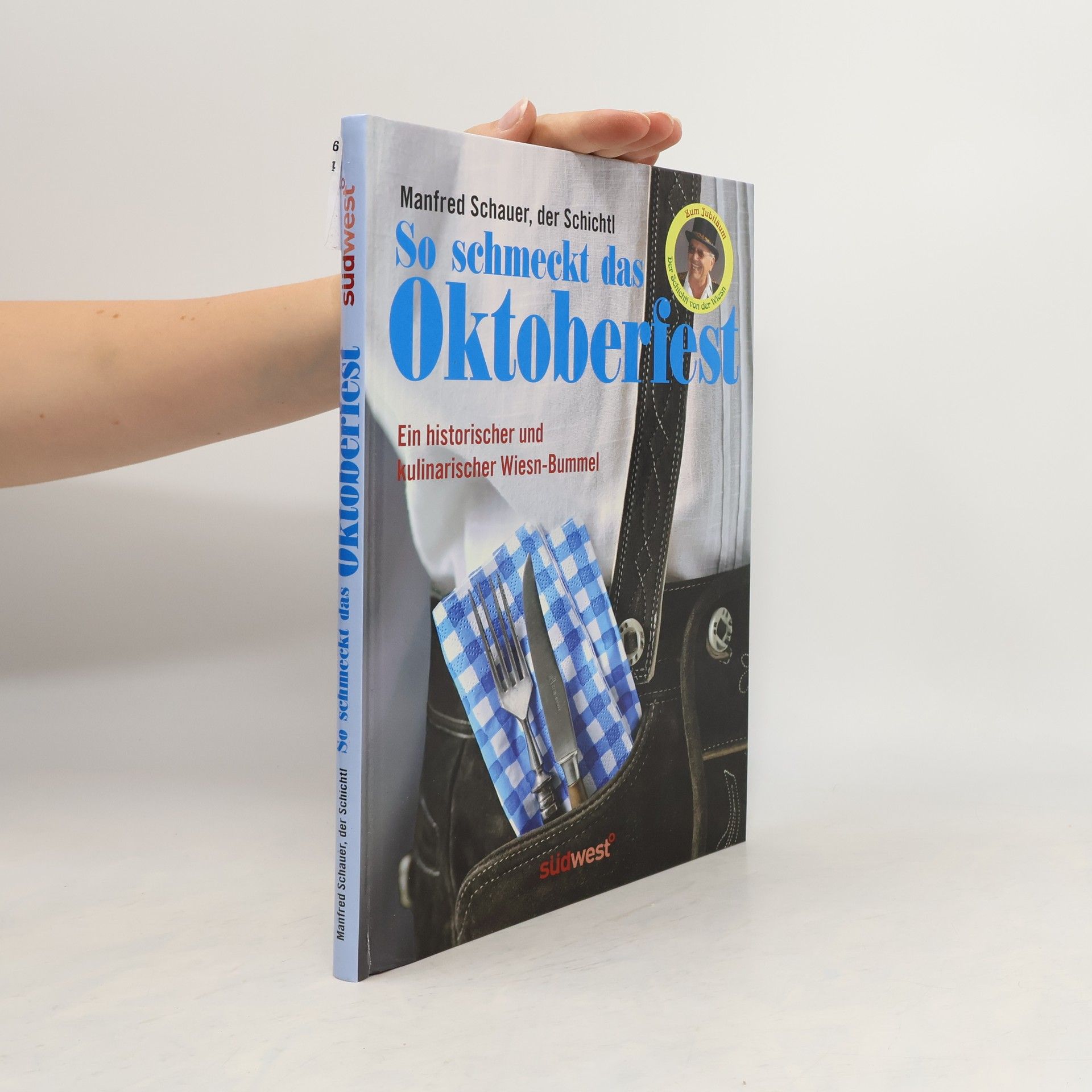 Manfred Schauer So schmeckt das Oktoberfest