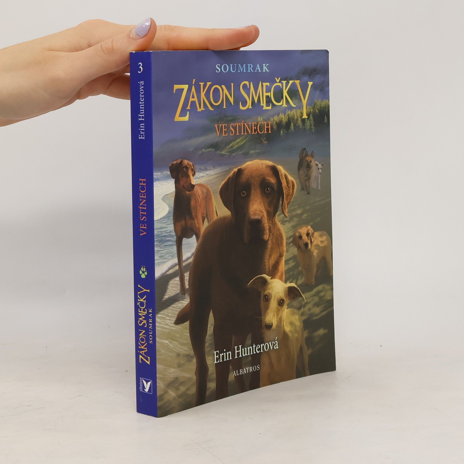 Erin Hunter Zákon smečky : Ve stínech