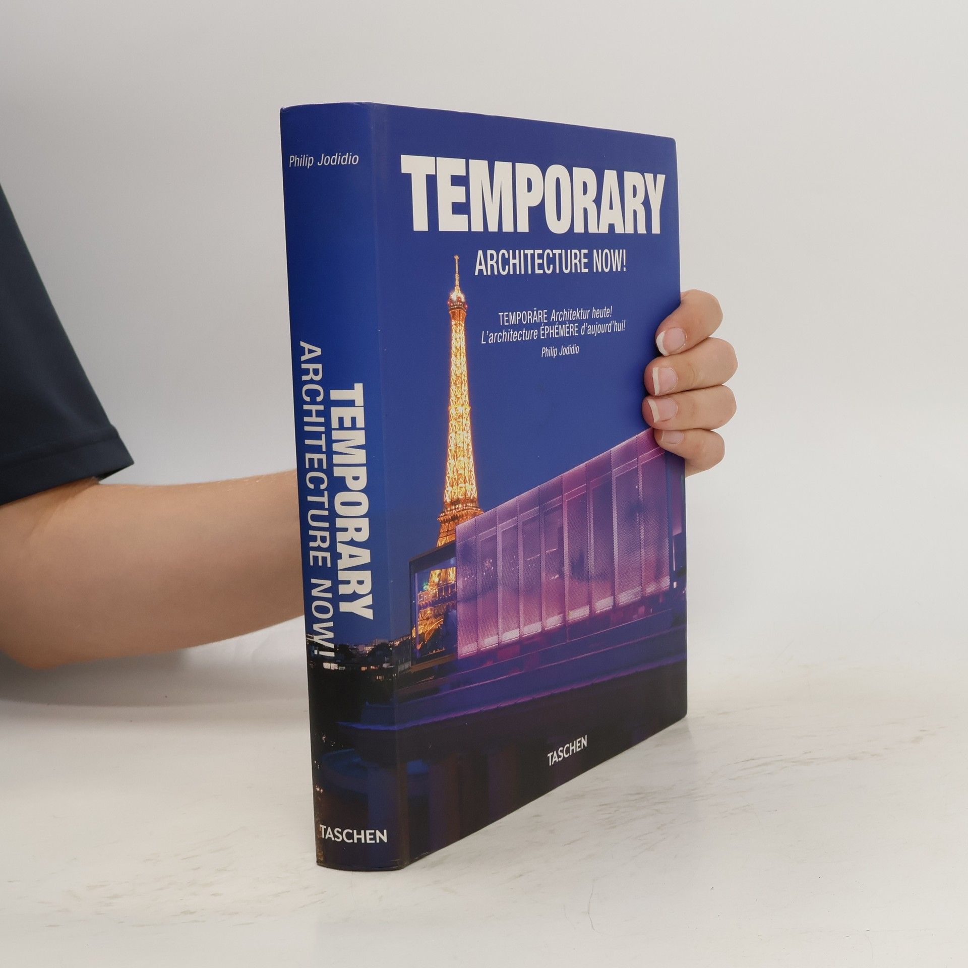 Philip Jodidio Temporary architecture now! = Temporäre Architektur heute! = L'Architecture éphémère d'aujourd'hui!