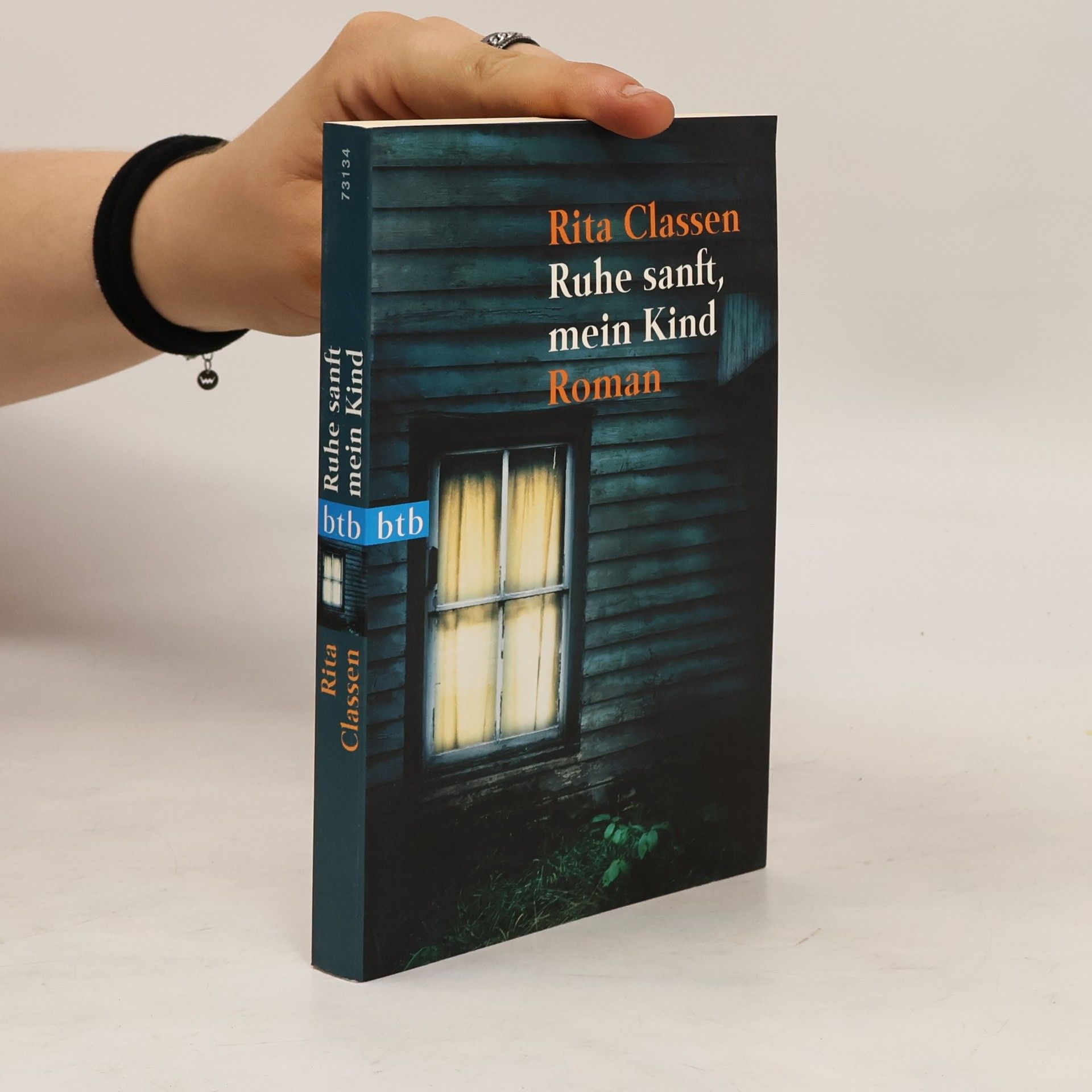 Rita Classen Ruhe sanft, mein Kind. Roman. Originalausgabe