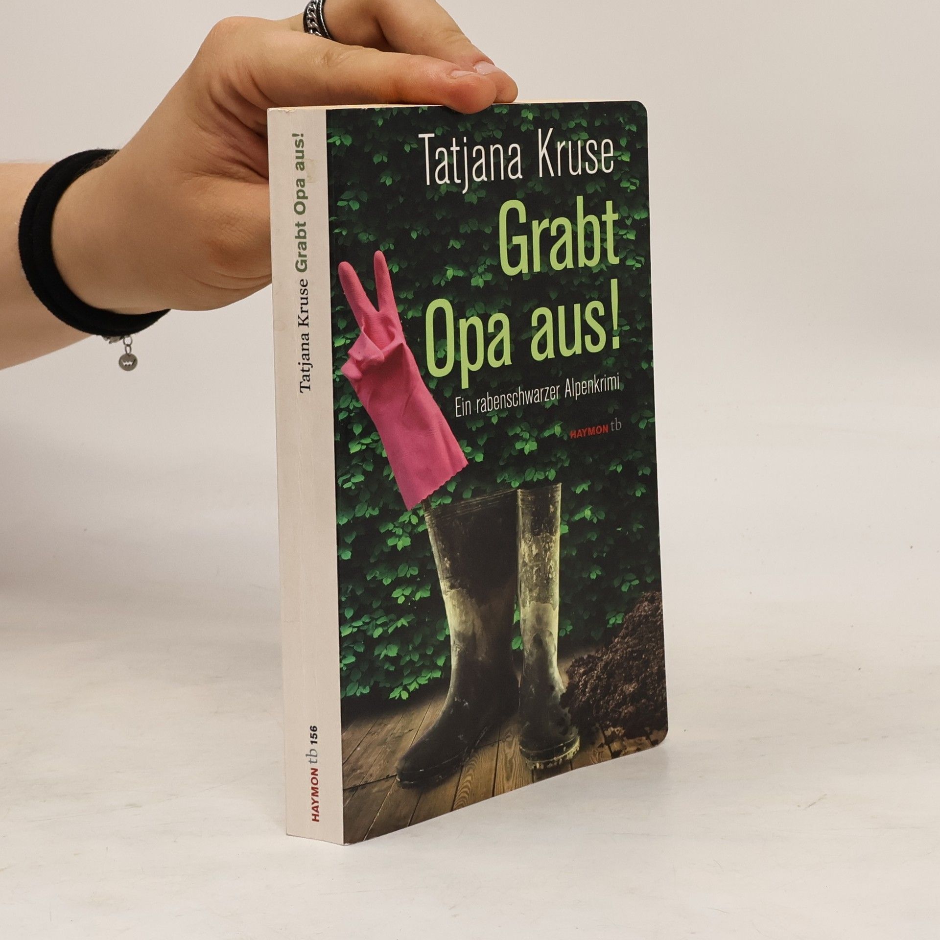 Tatjana Kruse Grabt Opa aus!