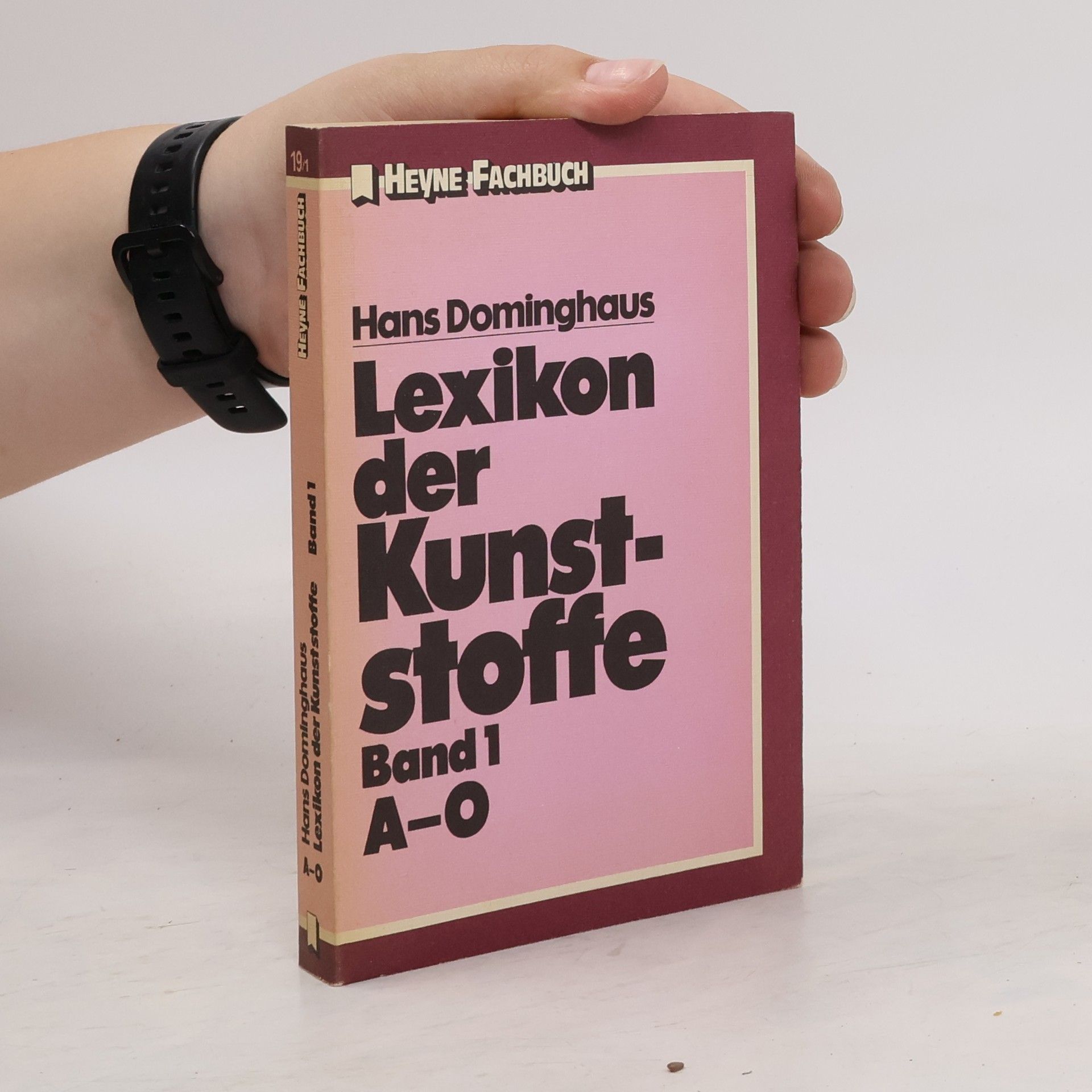 Hans Domininghaus Lexikon der Kunststoffe 1. A-O
