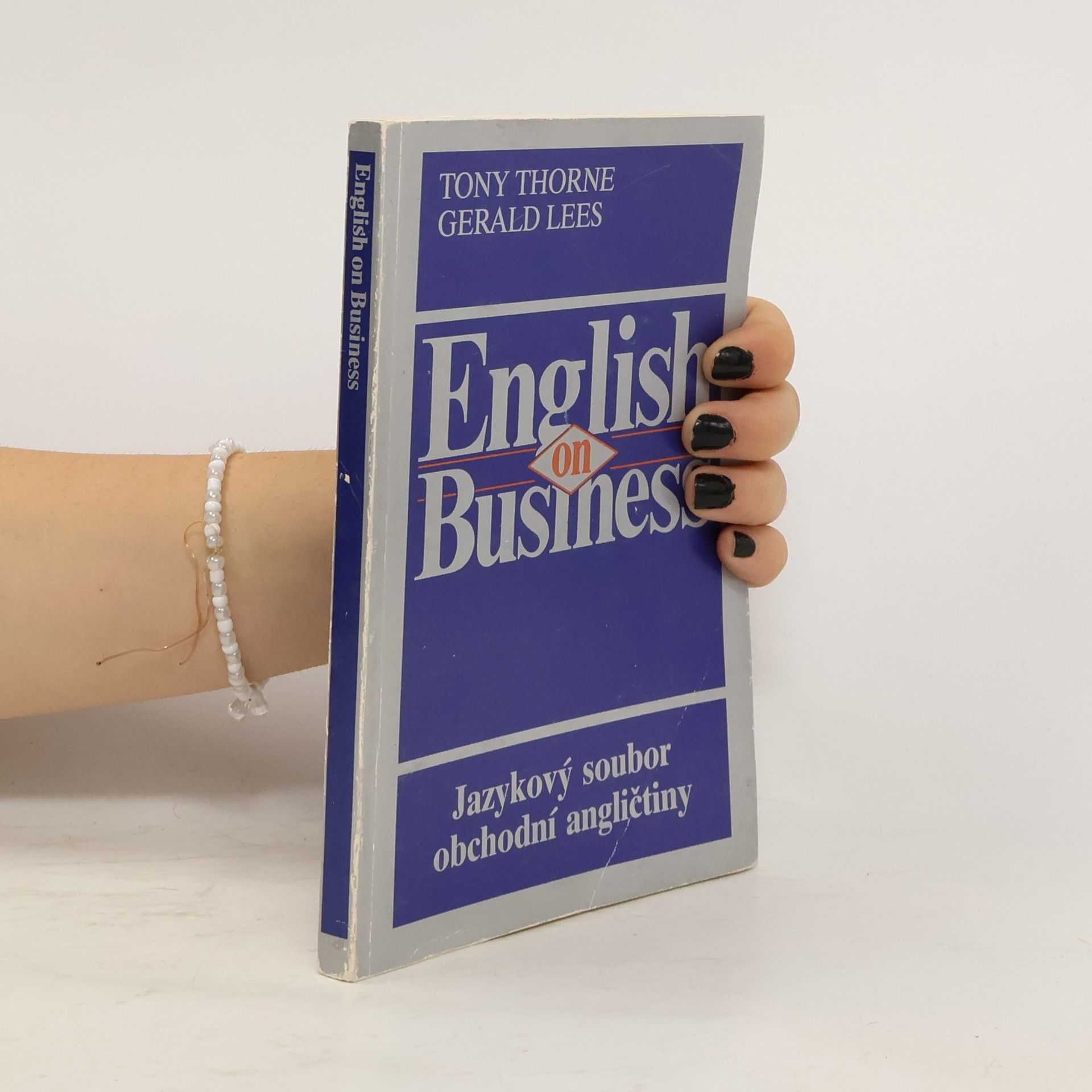 Tony Thorne English on business : jazykový soubor obchodní angličtiny