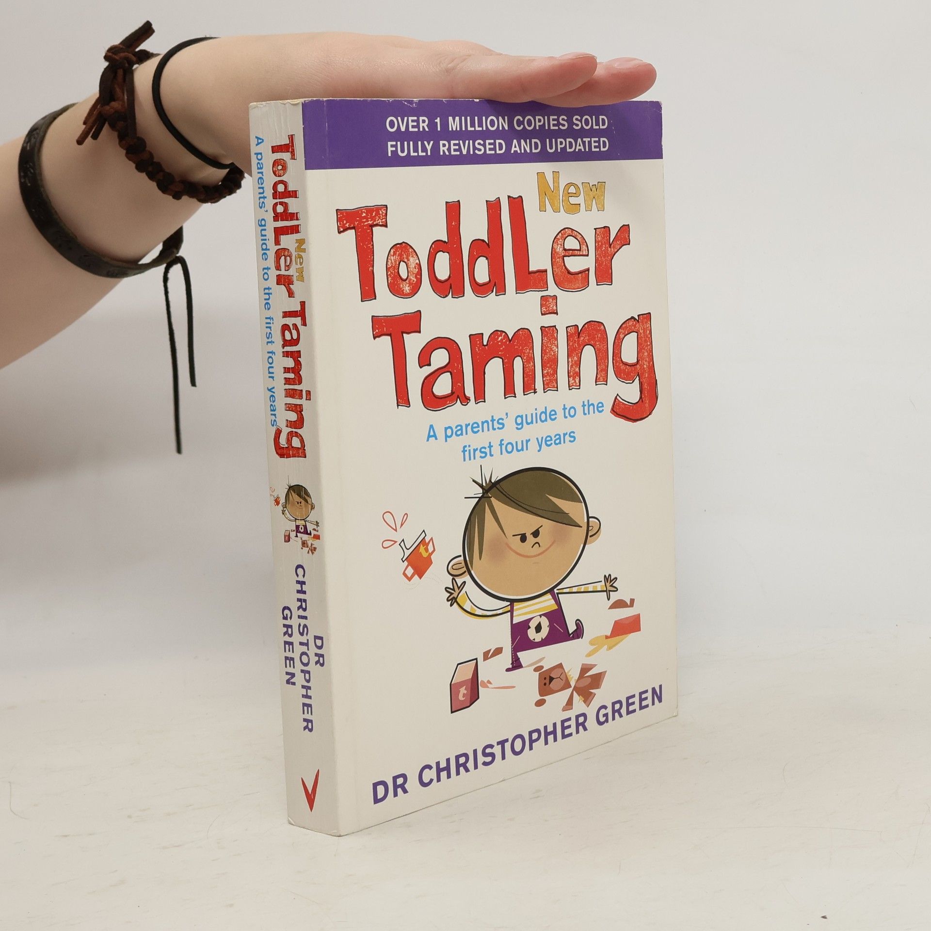 Roger Roberts New toddler taming : a parents' guide to the first four years