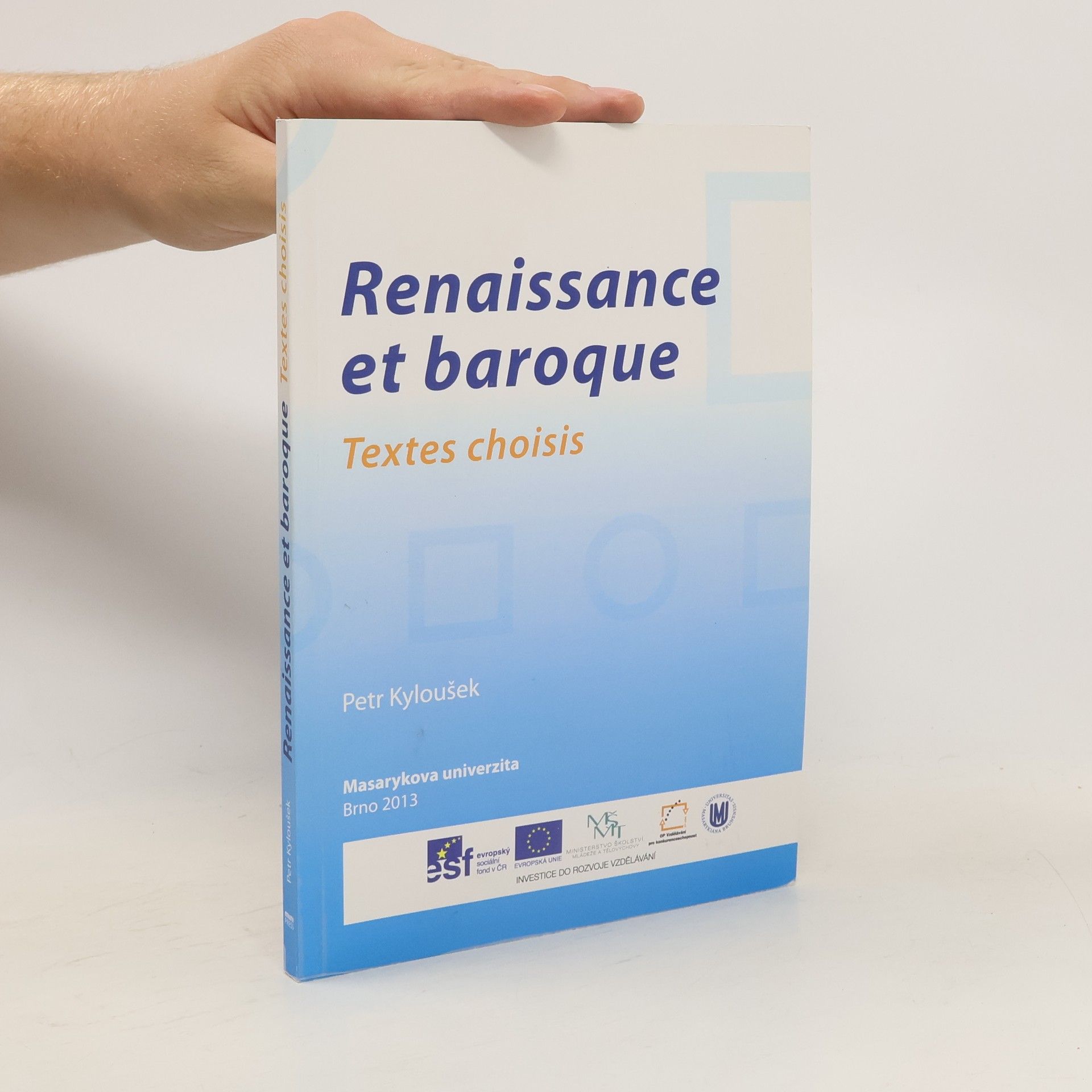 Petr Kyloušek Renaissance et baroque: Textes choisis