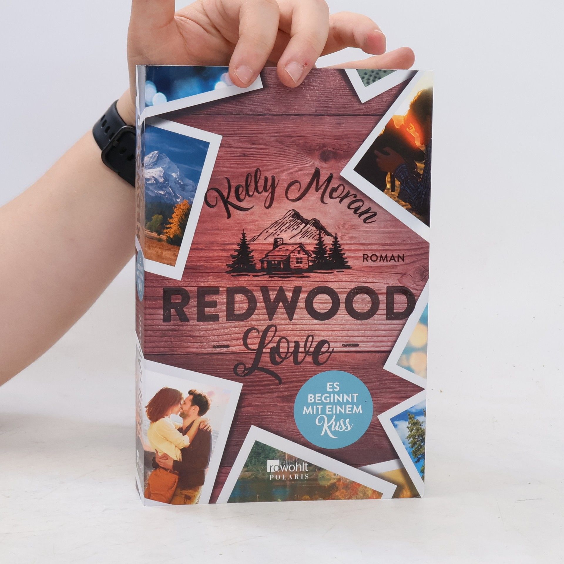 Kelly Moran Redwood love - es beginnt mit einem Kuss