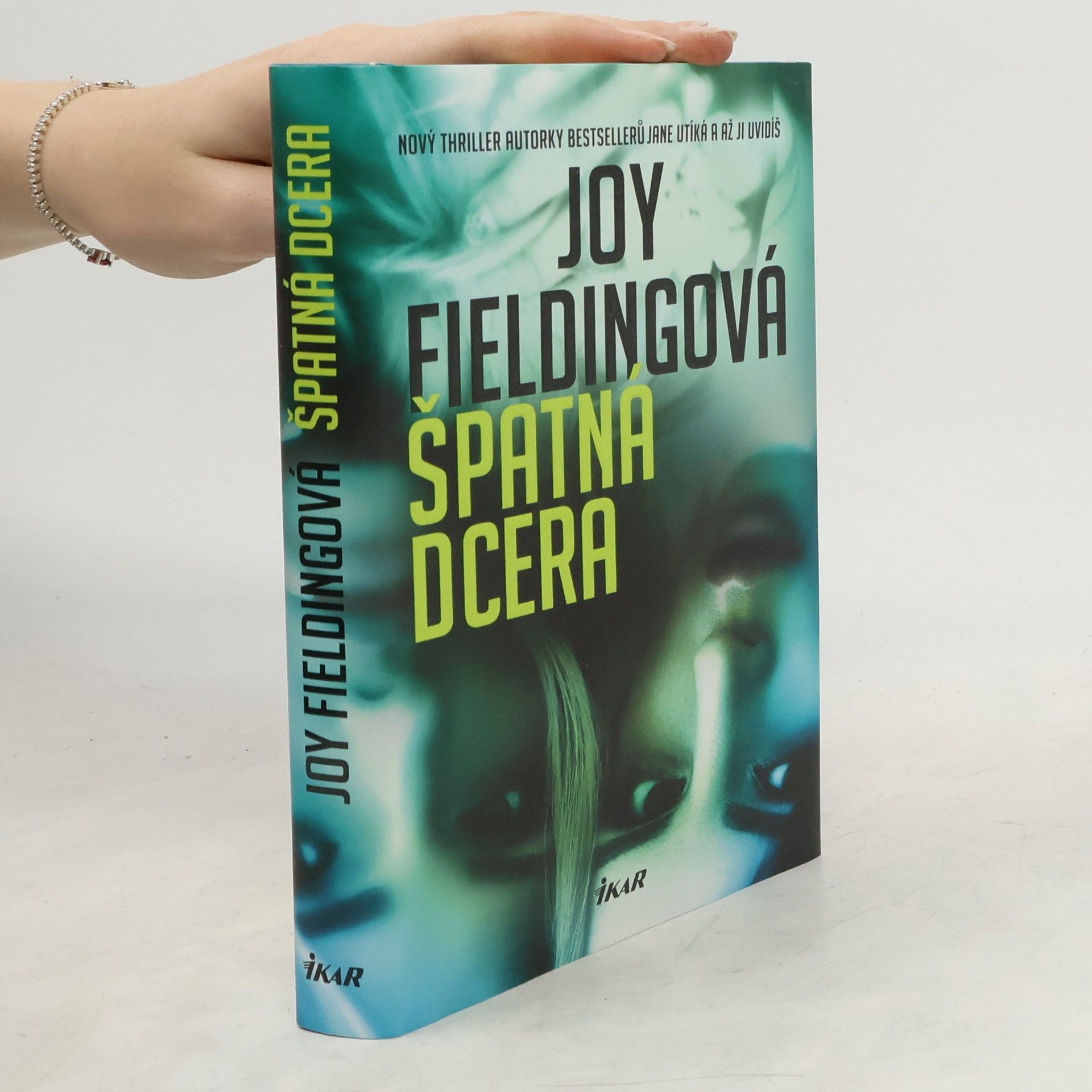 Joy Fielding Špatná dcera