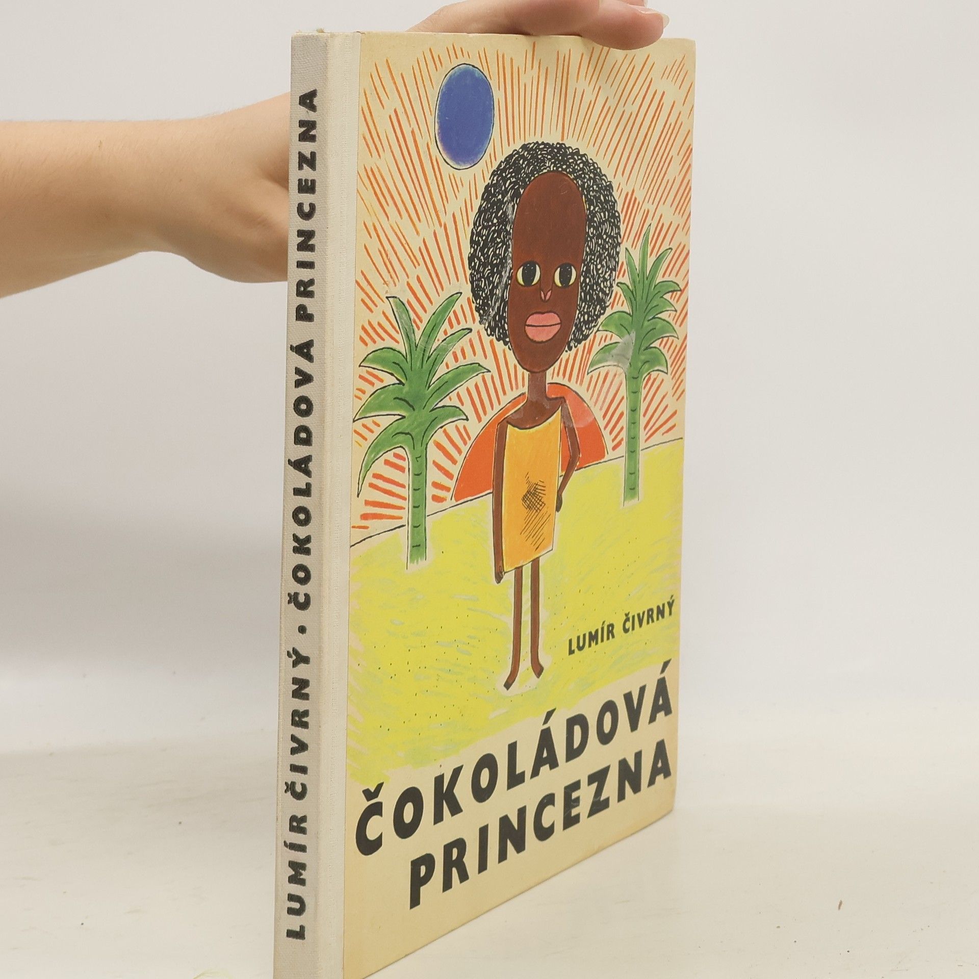 Lumír Čivrný Čokoládová princezna
