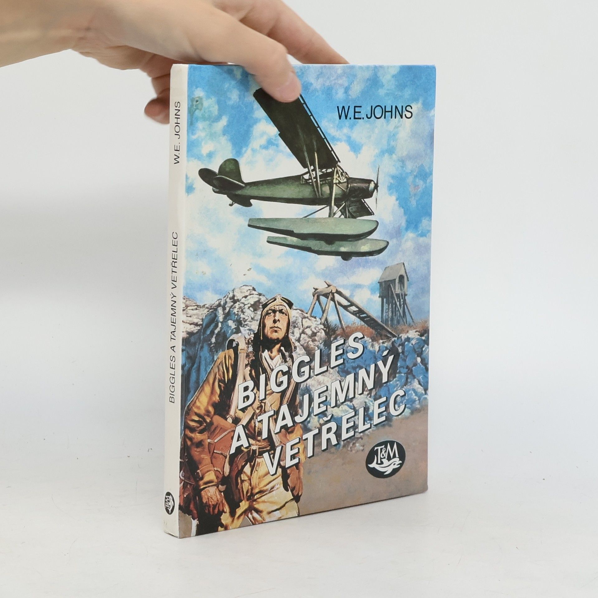 William Earl Johns Biggles a tajemný vetřelec