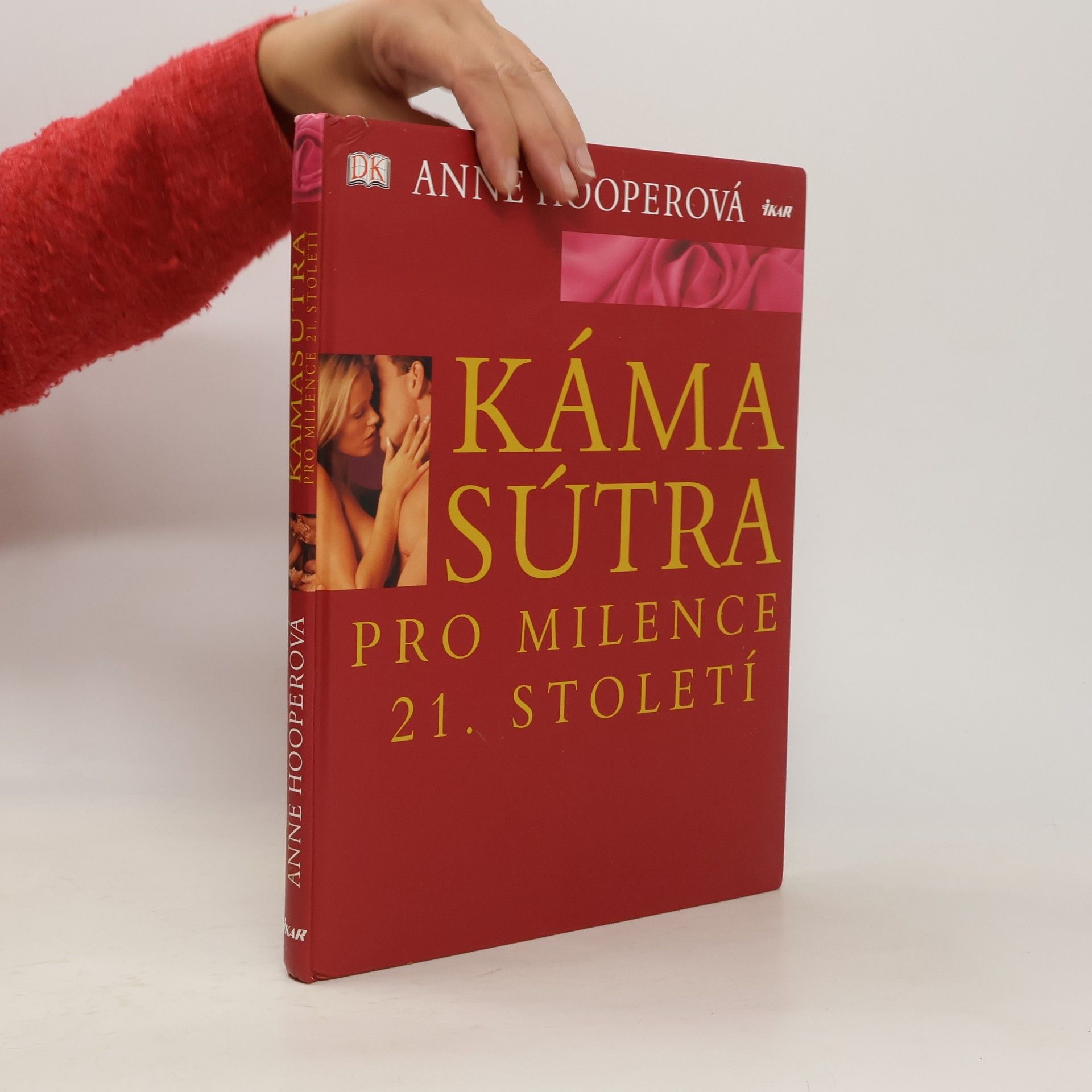 Anne Hooper Kámasútra pro milence 21. století