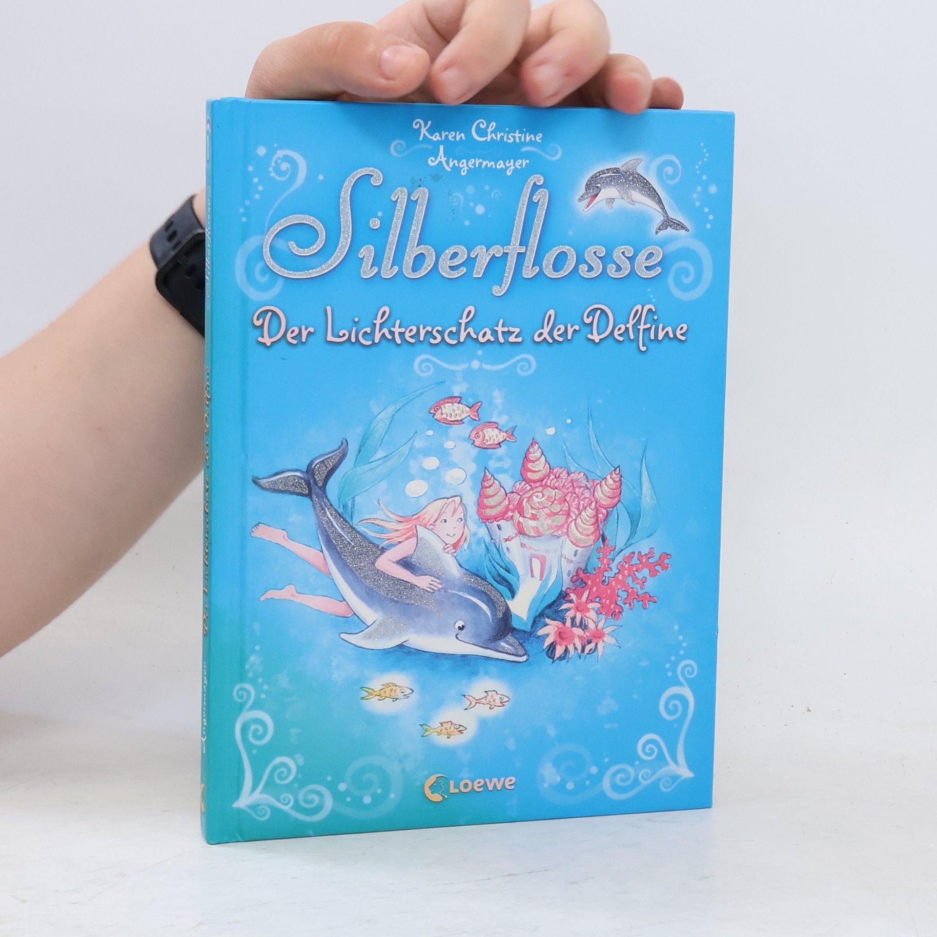 Karen Christine Angermayer Silberflosse 1: Der Lichterschatz der Delfine