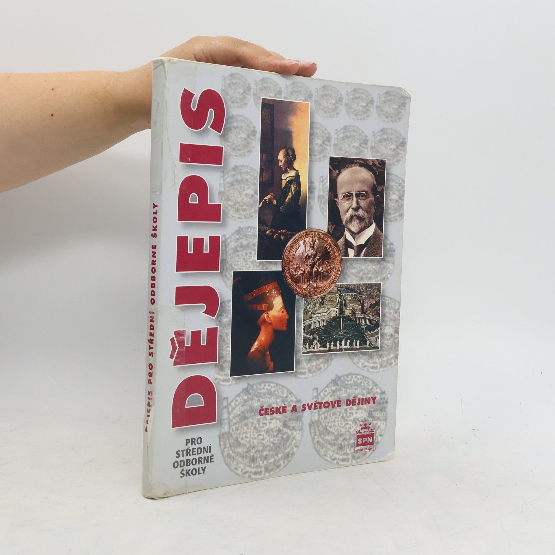 Collectif d'auteurs Dějepis pro střední odborné školy: České a světové dějiny