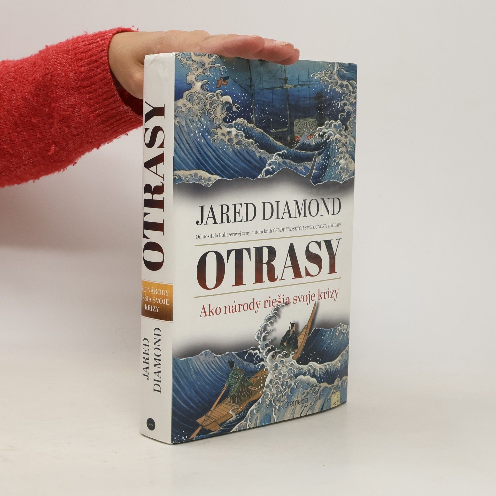 Jared Diamond Otrasy: Ako národy riešia svoje krízy