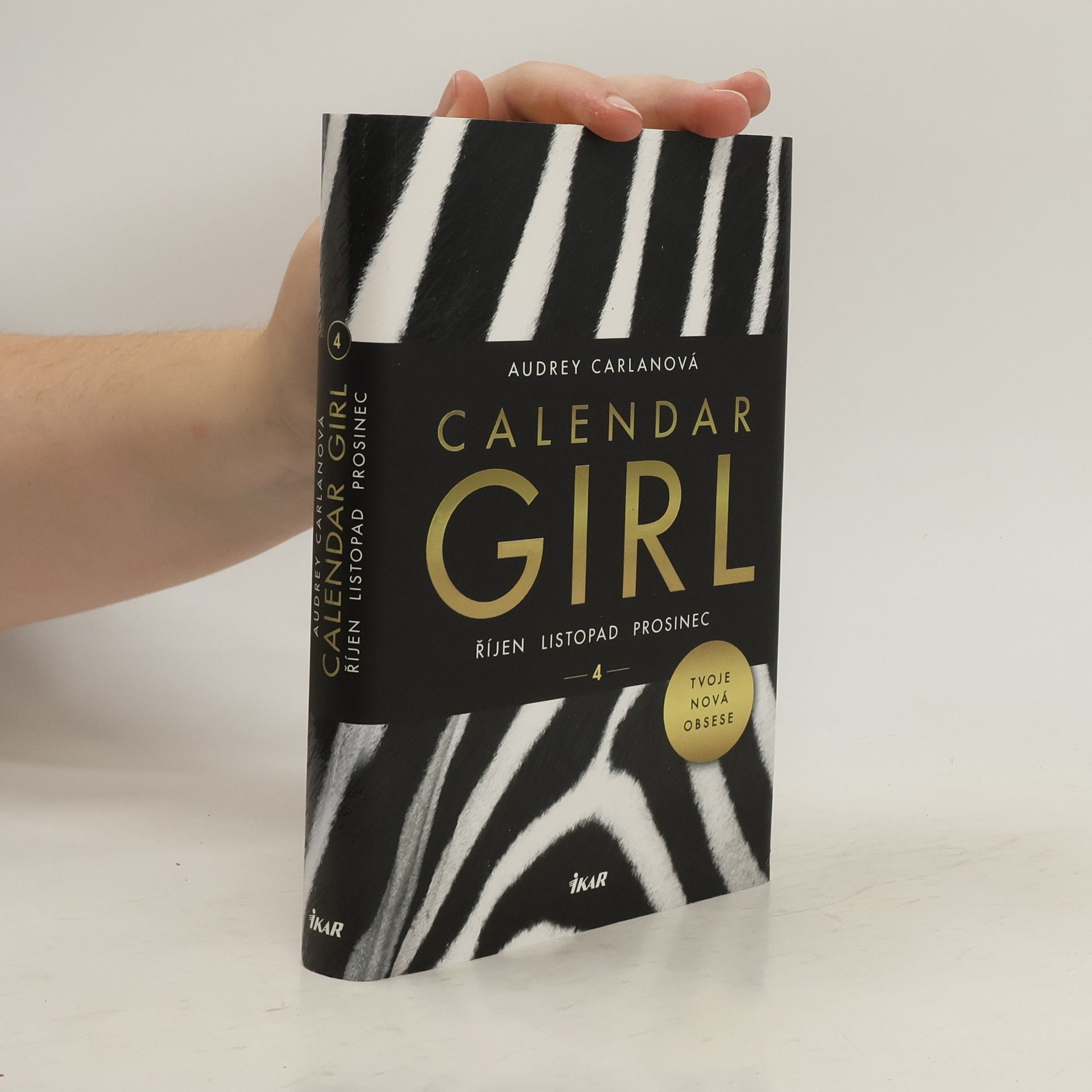 Audrey Carlan Calendar girl. 4, Říjen, listopad, prosinec