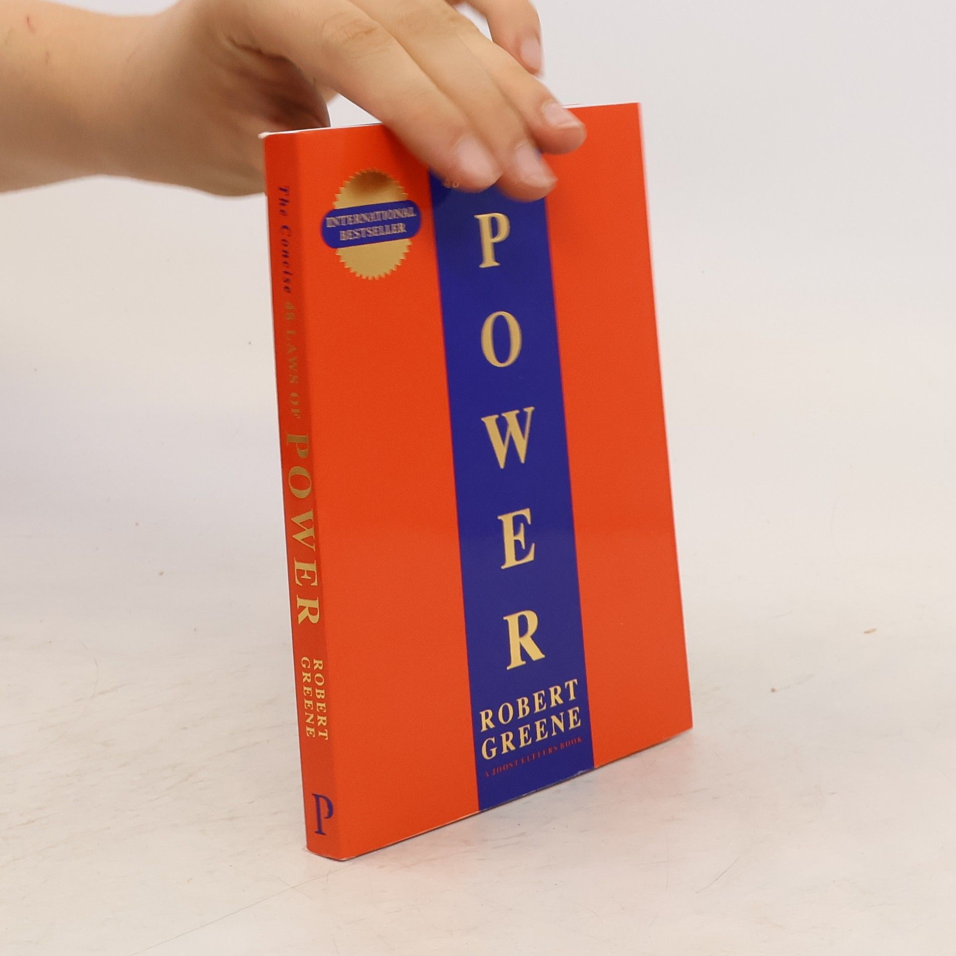 Robert Greene The Concise. 48 Laws of Power