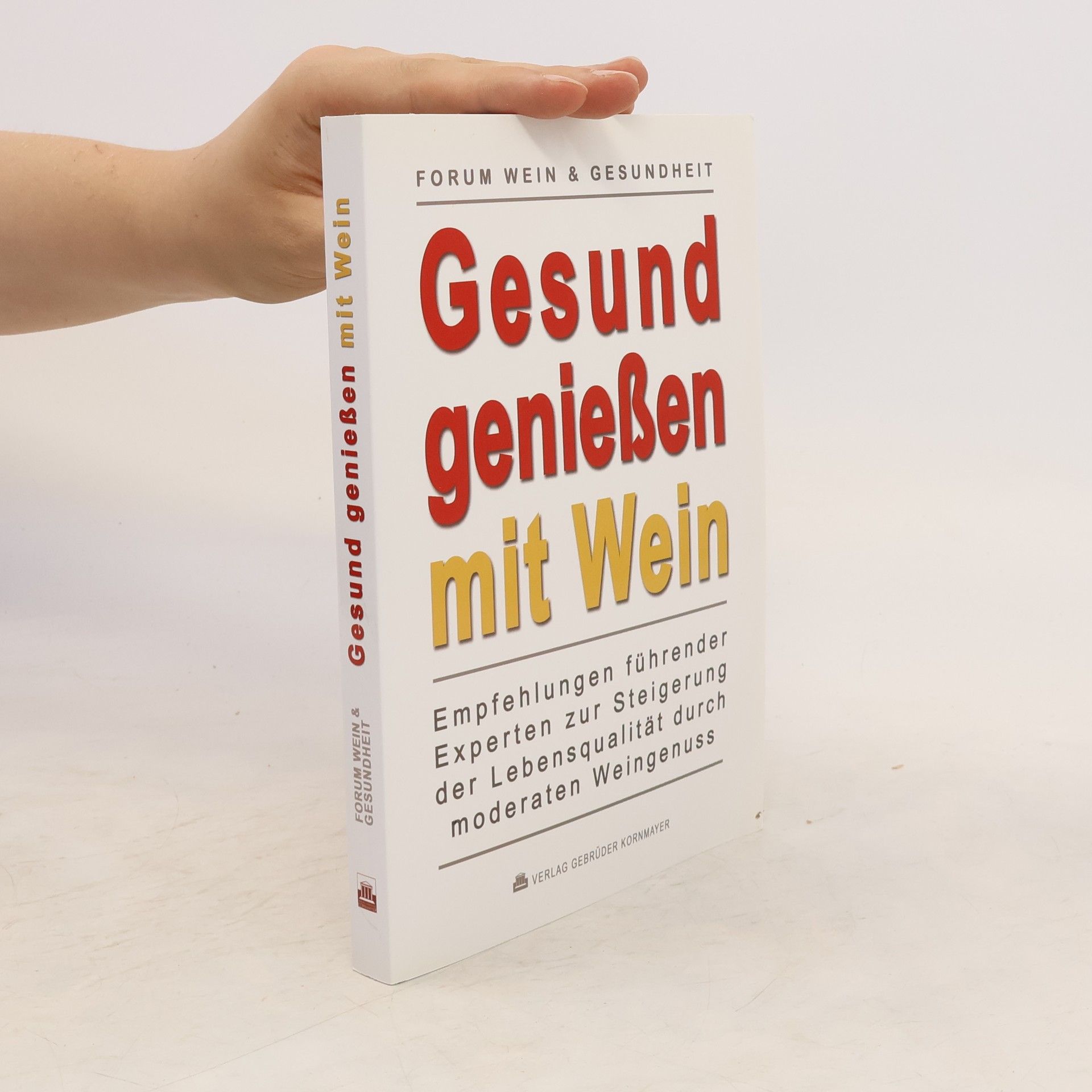 Elke Bolland Gesund genießen mit Wein