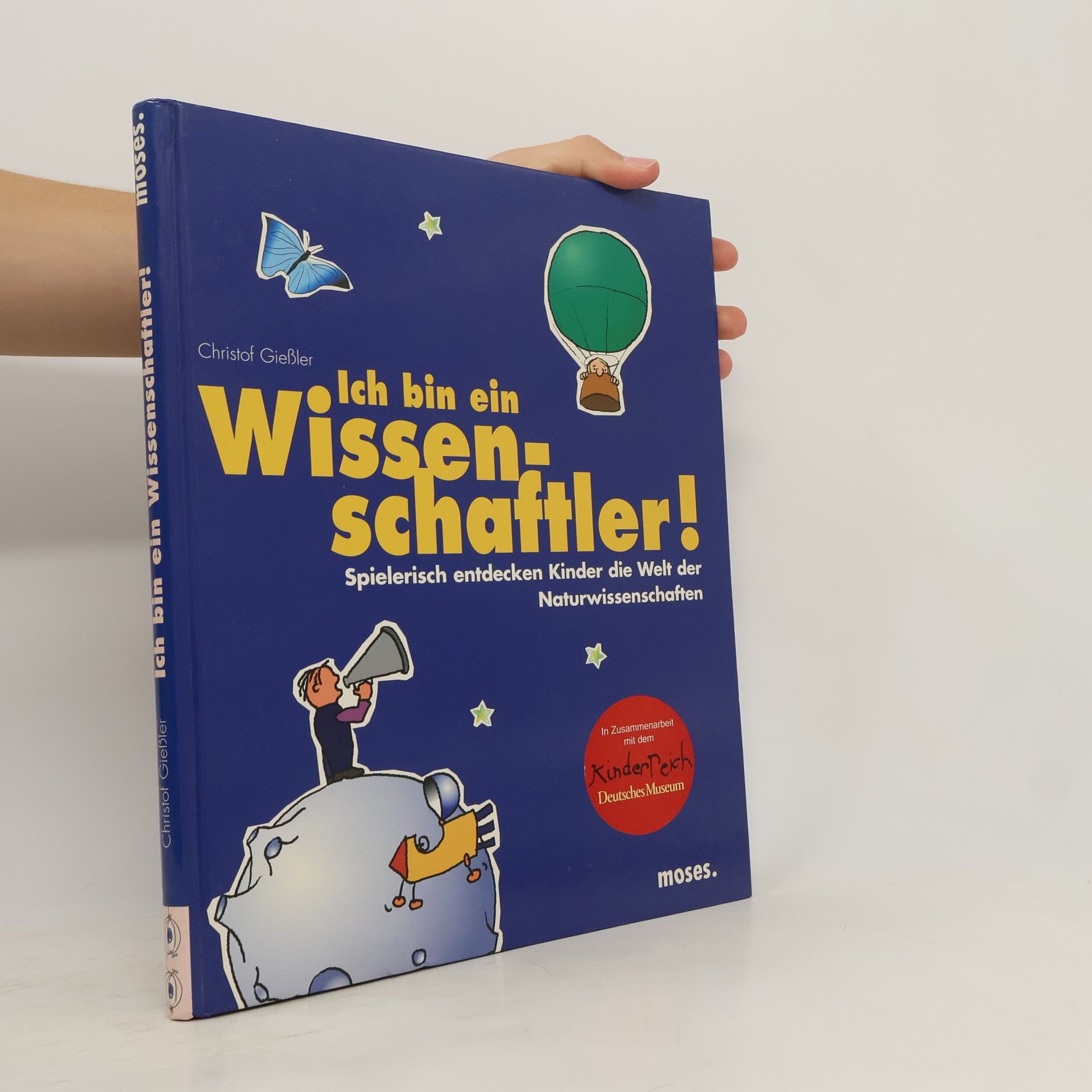 Christof Gießler Ich bin ein Wissenschaftler!