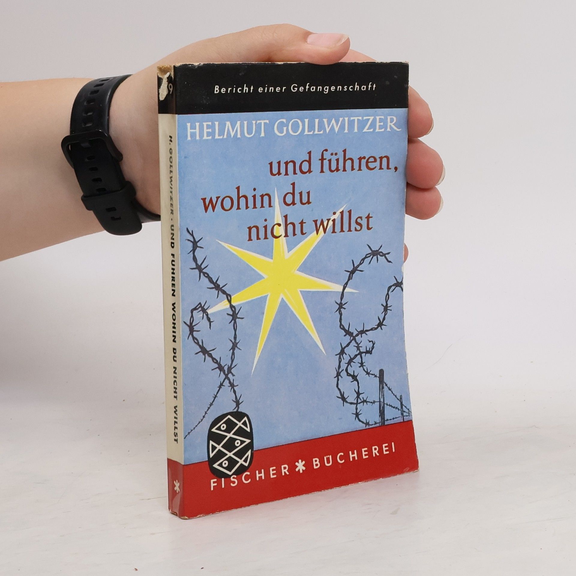 Helmut Gollwitzer und führen, wohin du nicht willst