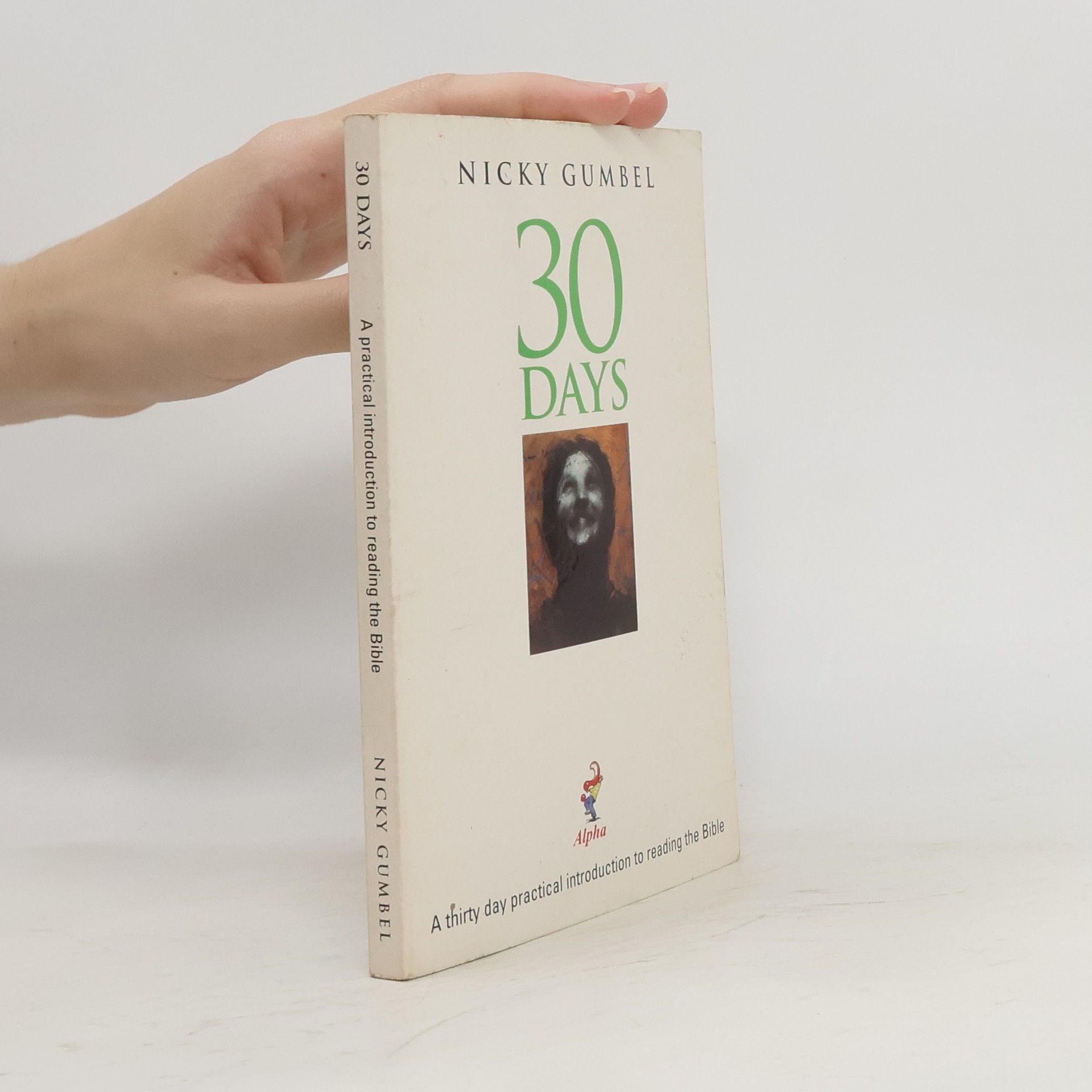 Nicky Gumbel 30 Days