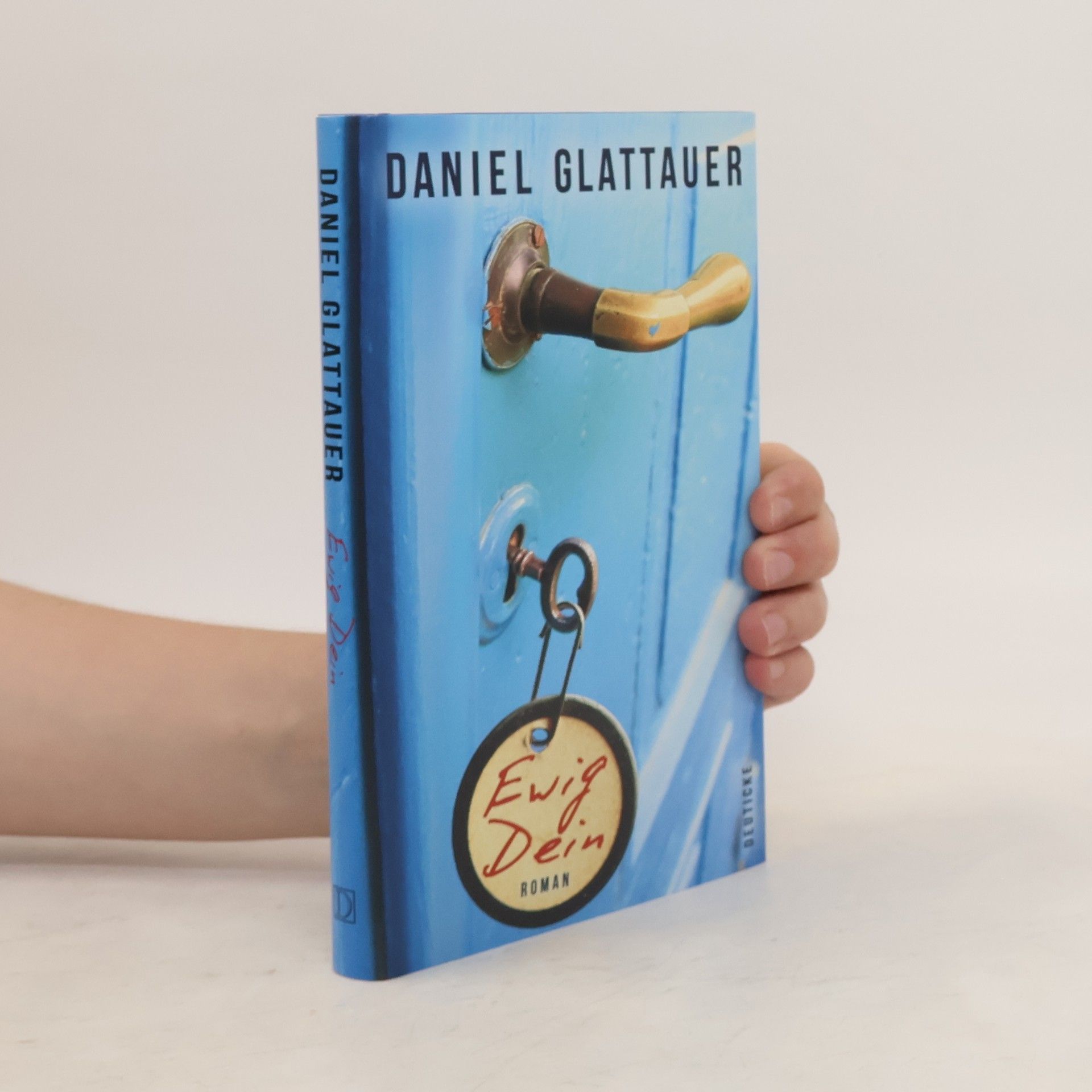 Daniel Glattauer Ewig Dein