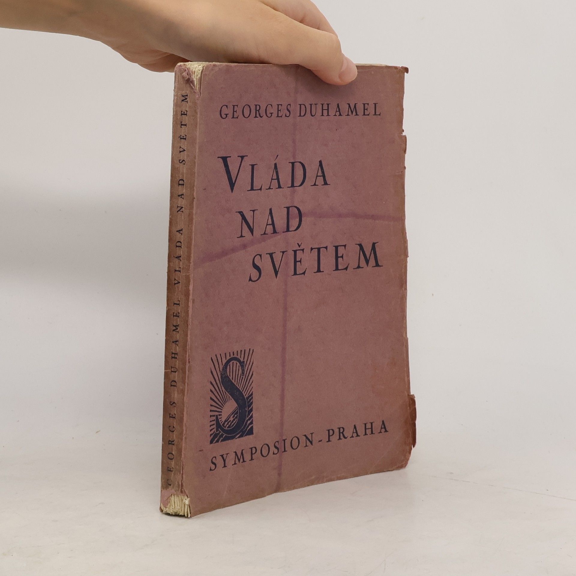 Georges Duhamel Vláda nad světem