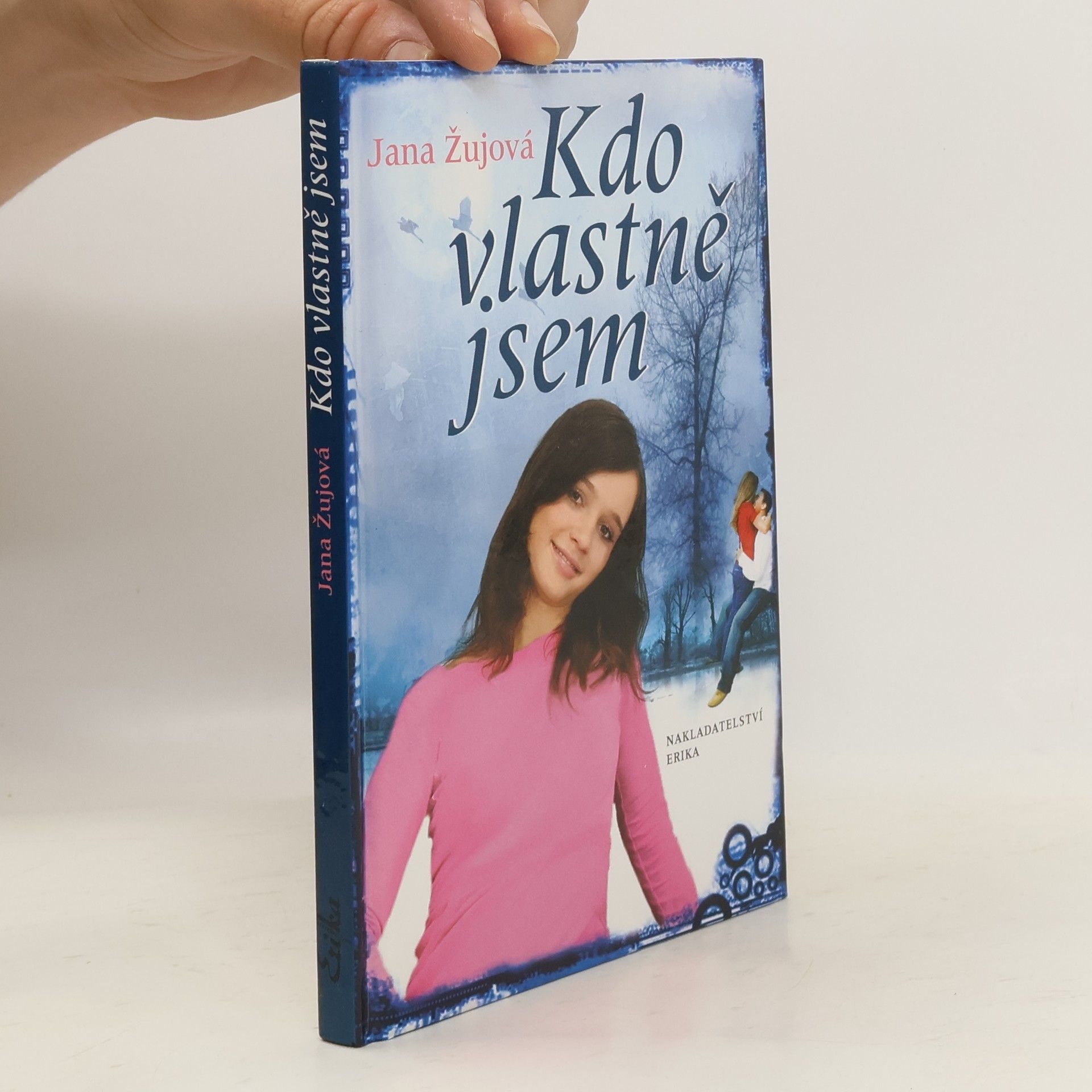 Jana Žujová Kdo vlastně jsem
