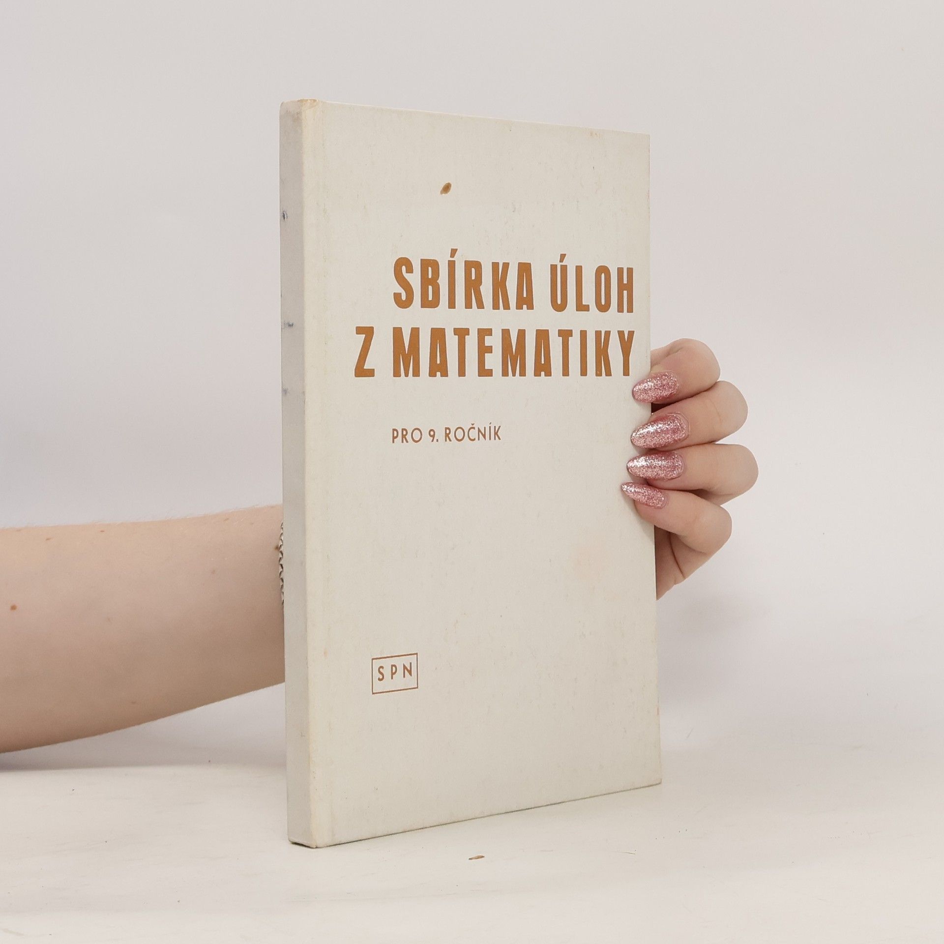 Josef Šimek Sbírka úloh z matematiky pro 9. ročník