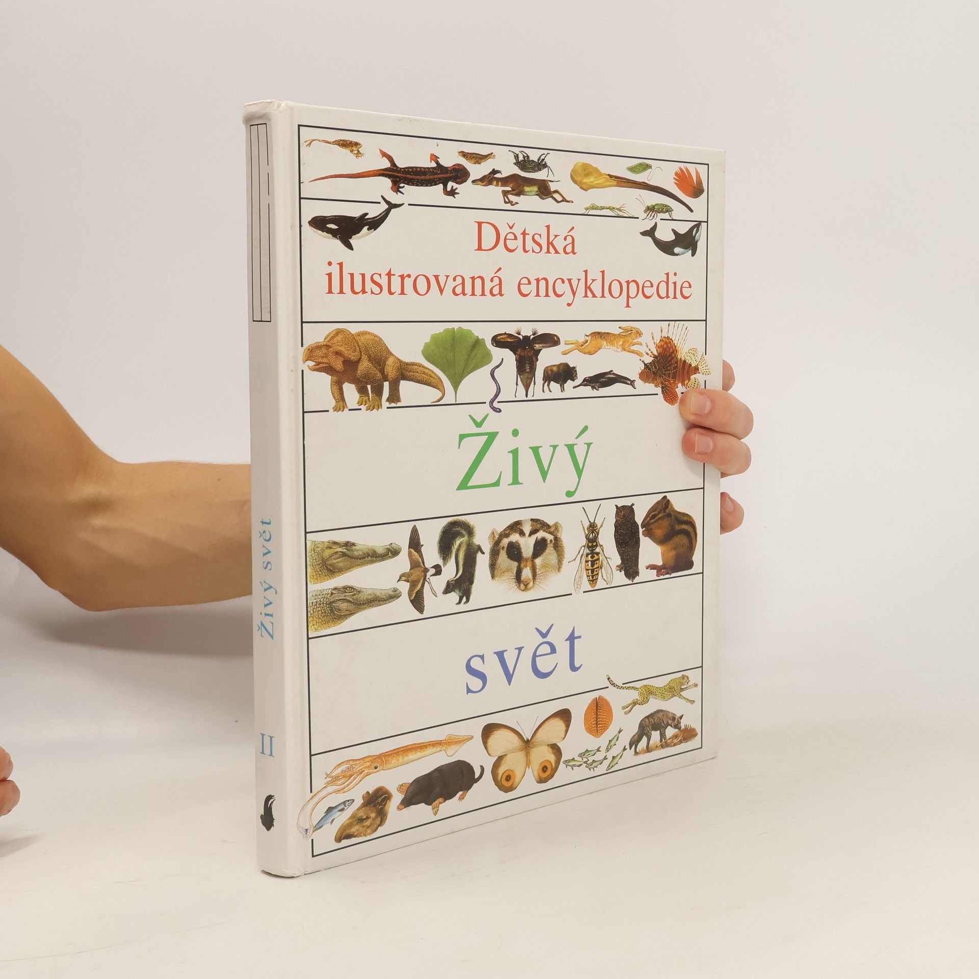 Vlasta Hesounová Dětská ilustrovaná encyklopedie II. Živý svět