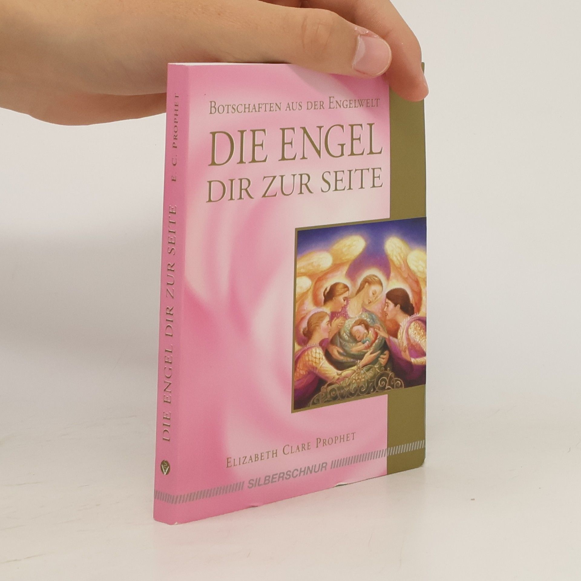 Elizabeth Clare Prophet Die Engel dir zur Seite