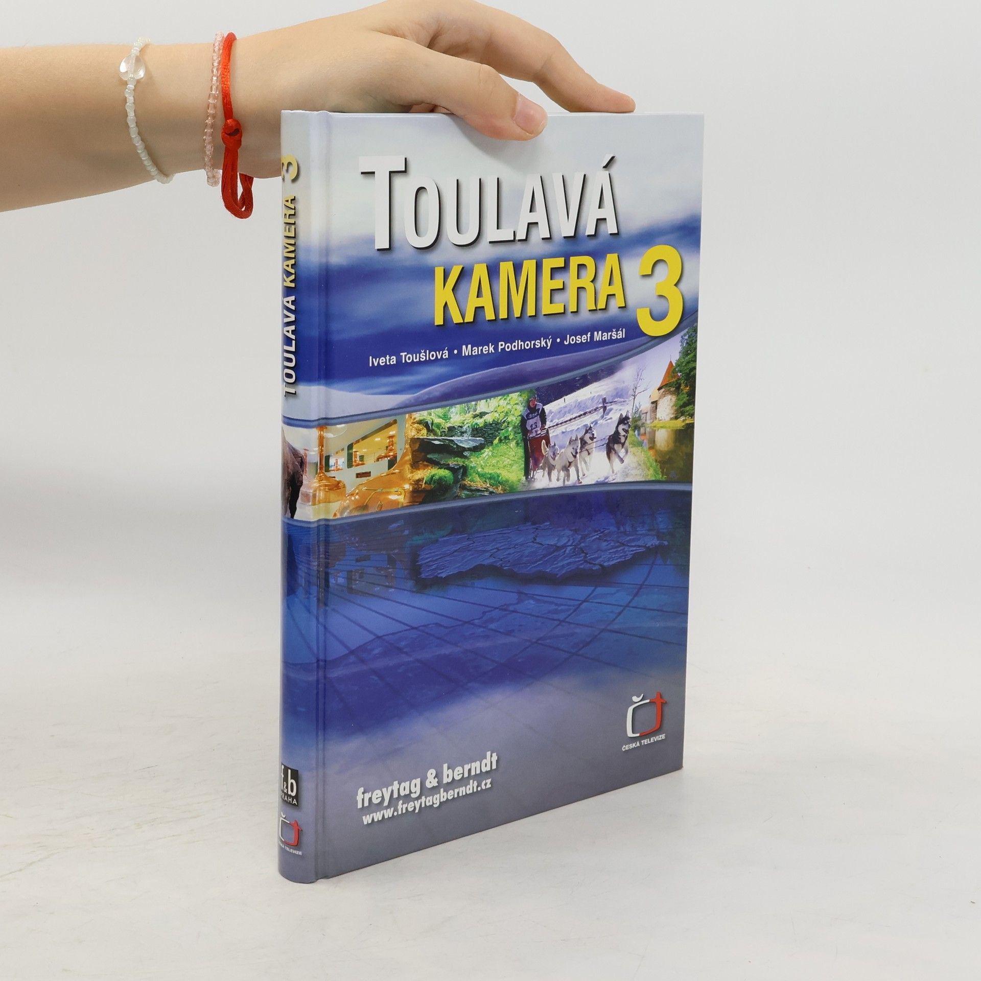 Iveta Toušlová Toulavá kamera 3