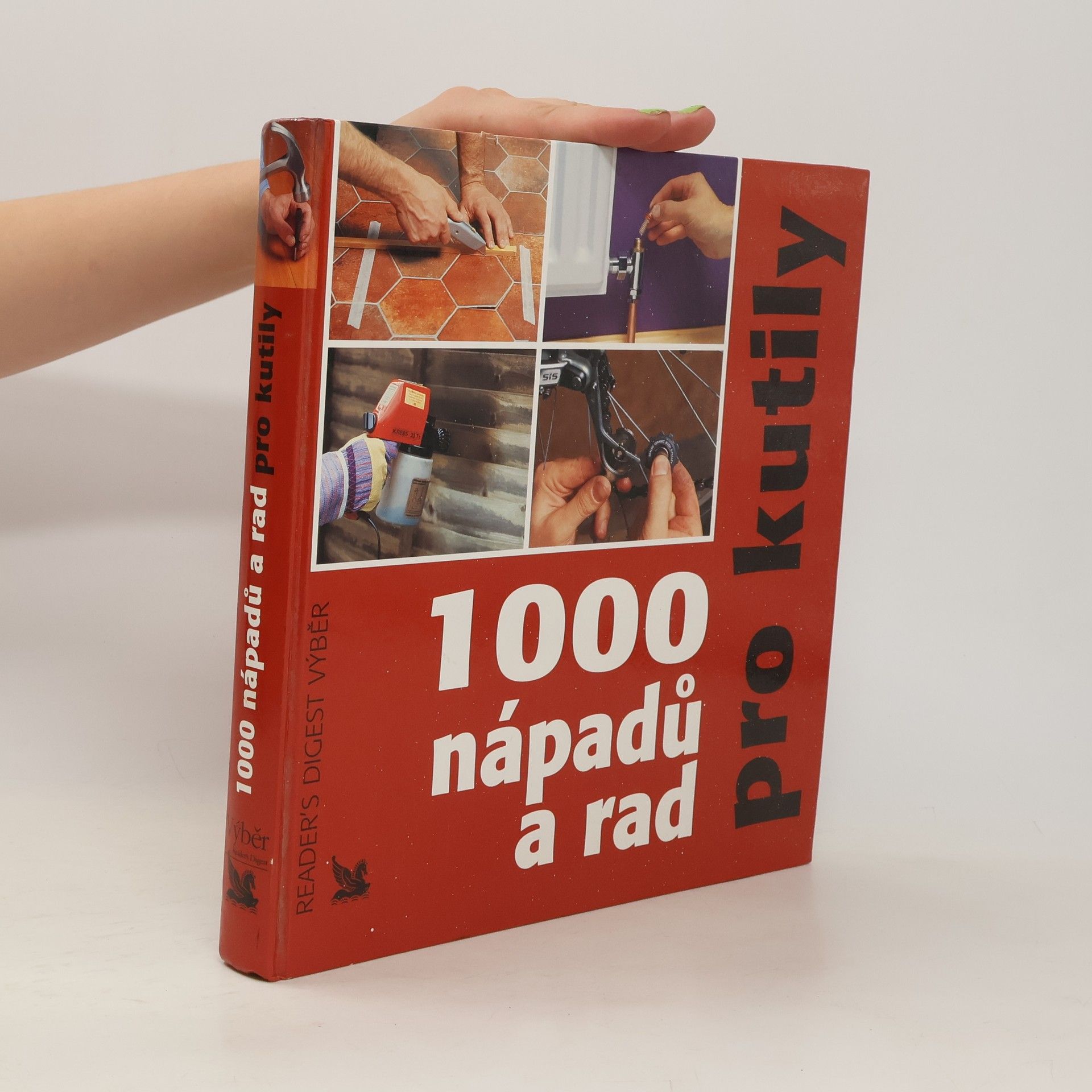Michael Makovec 1000 nápadů a rad pro kutily