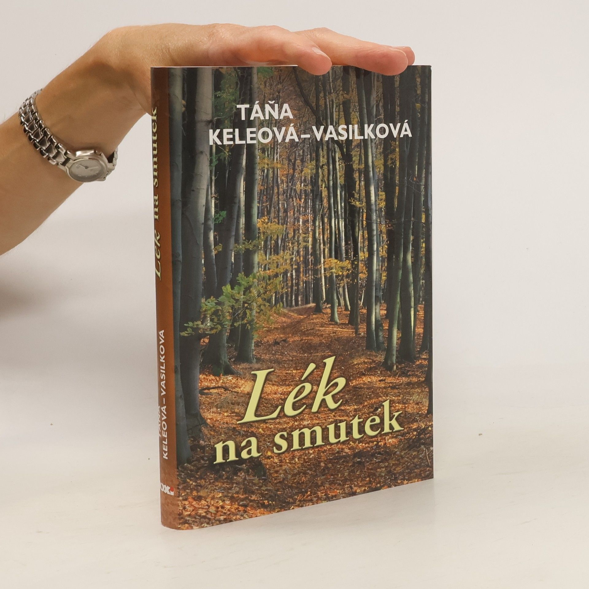 Táňa Keleová-Vasilková Lék na smutek