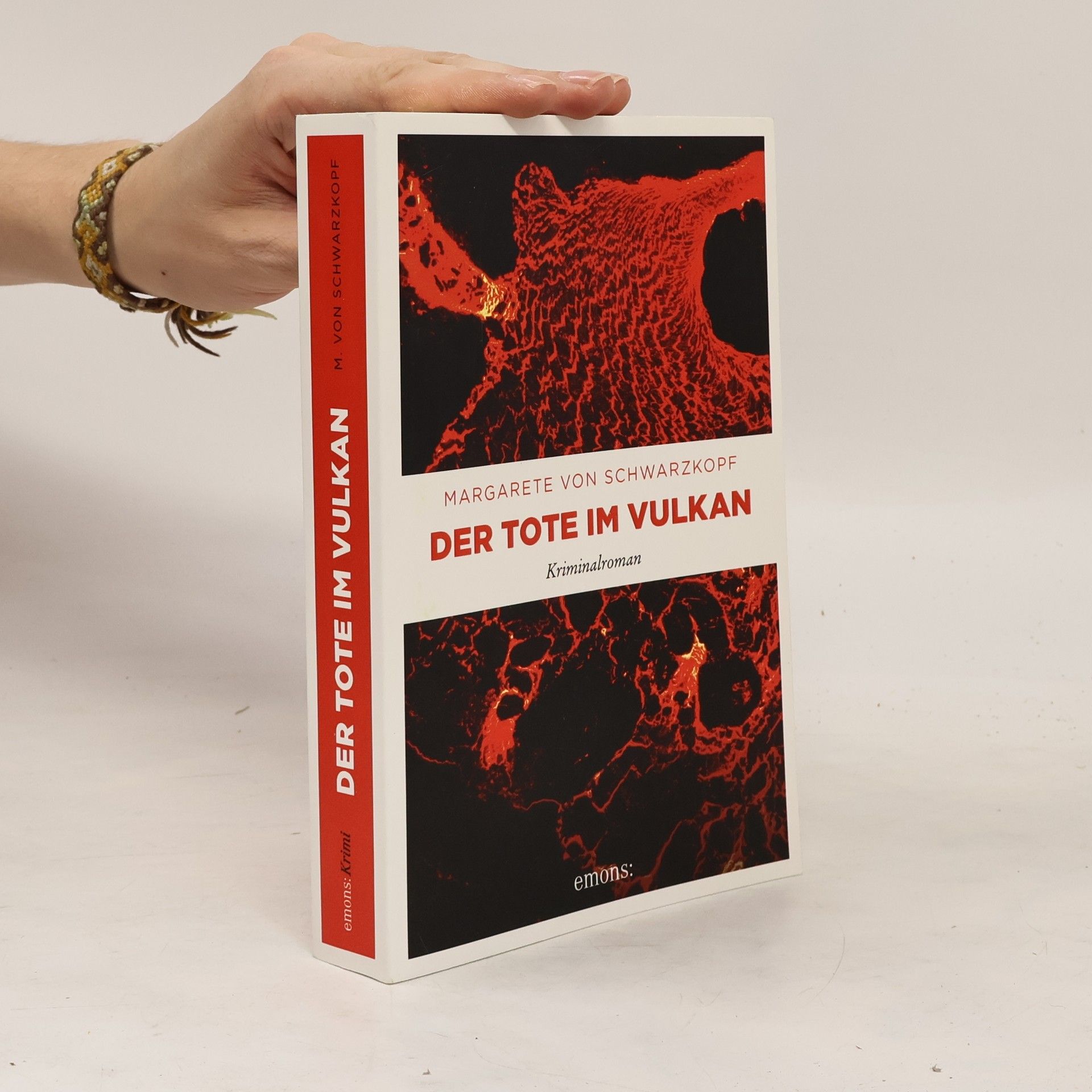 Margarete von Schwarzkopf Der Tote im Vulkan. Kriminalroman
