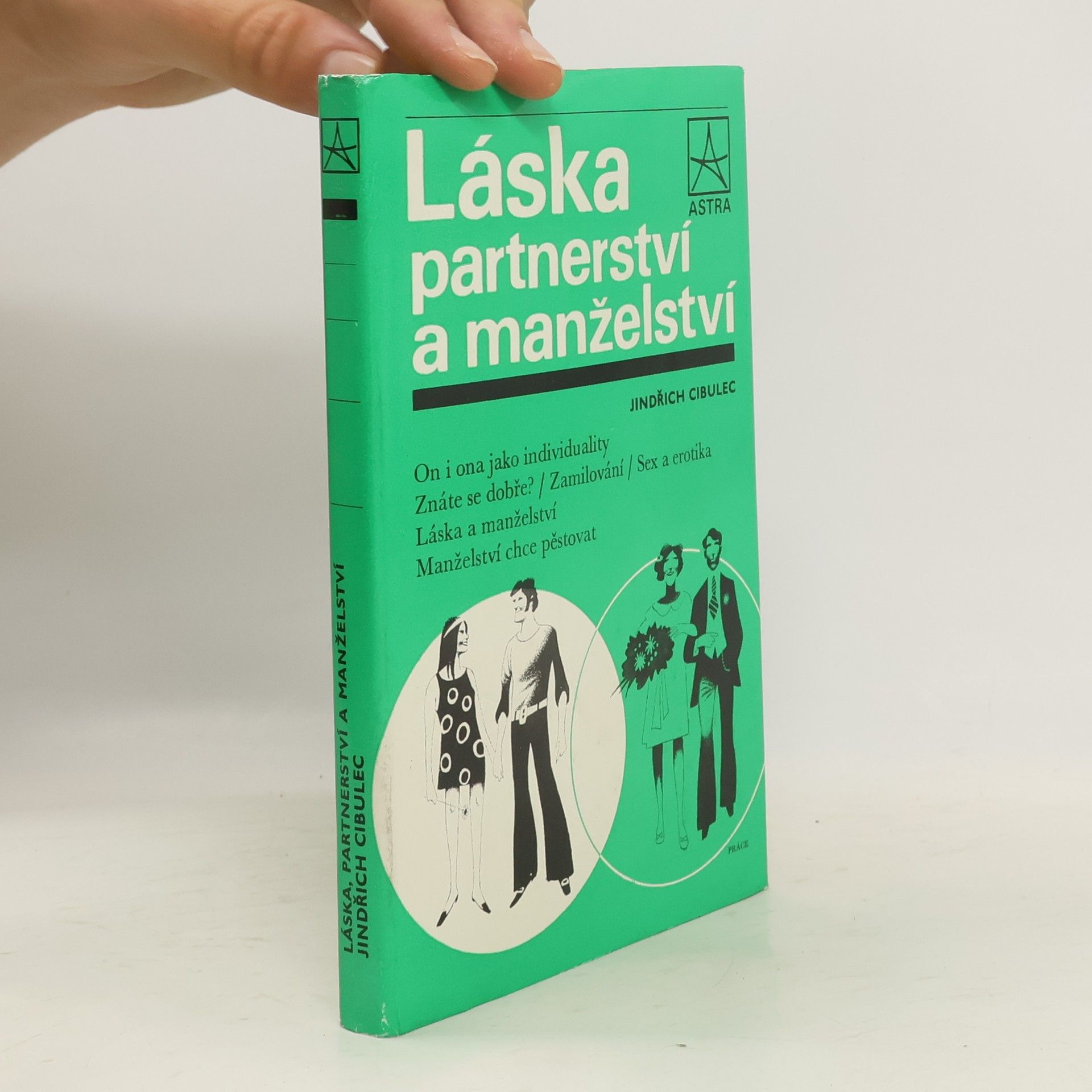 Jindřich Cibulec Láska partnerství a manželství
